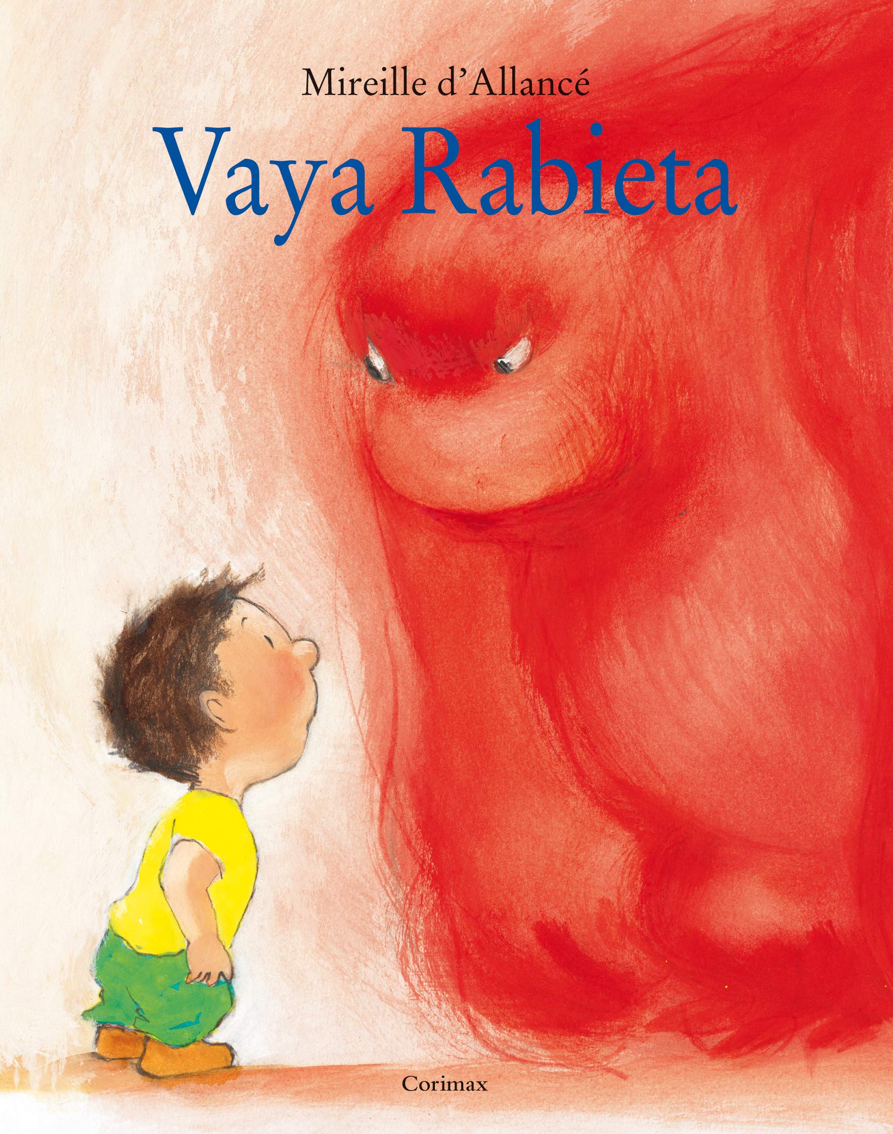 VAYA RABIETA  EDICION BILINGUE (Spanish and English Edition),Used