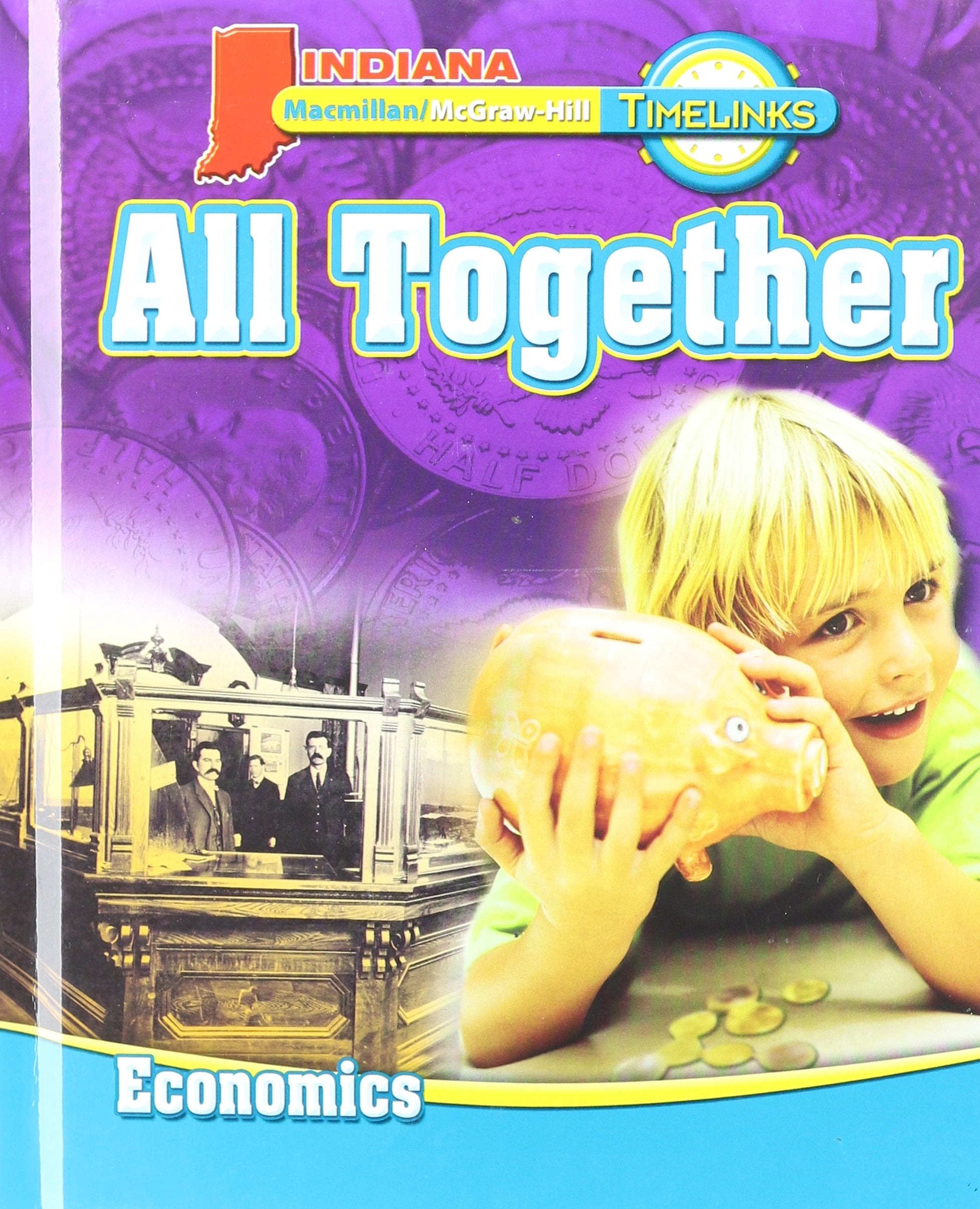 Timelinks: Grade 1, All Togetherunit 4 Economics Student Edition (In),Used