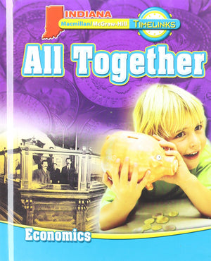 Timelinks: Grade 1, All Togetherunit 4 Economics Student Edition (In),Used