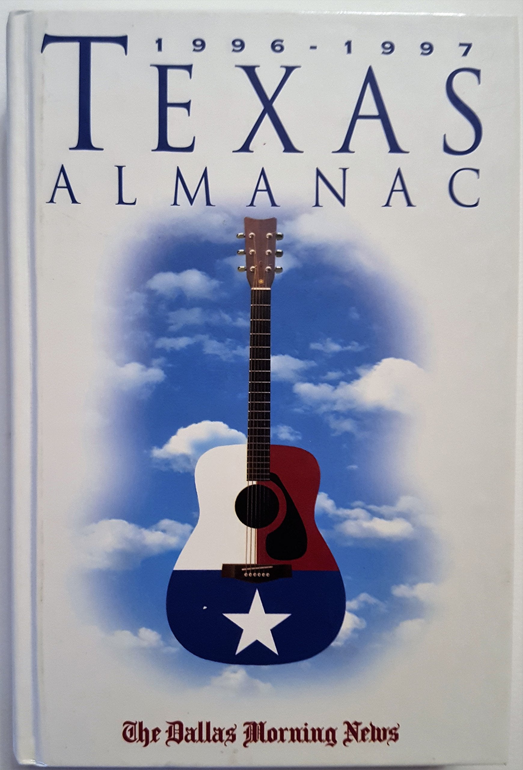 199697 Texas Almanac and State Industrial Guide (Cloth),New