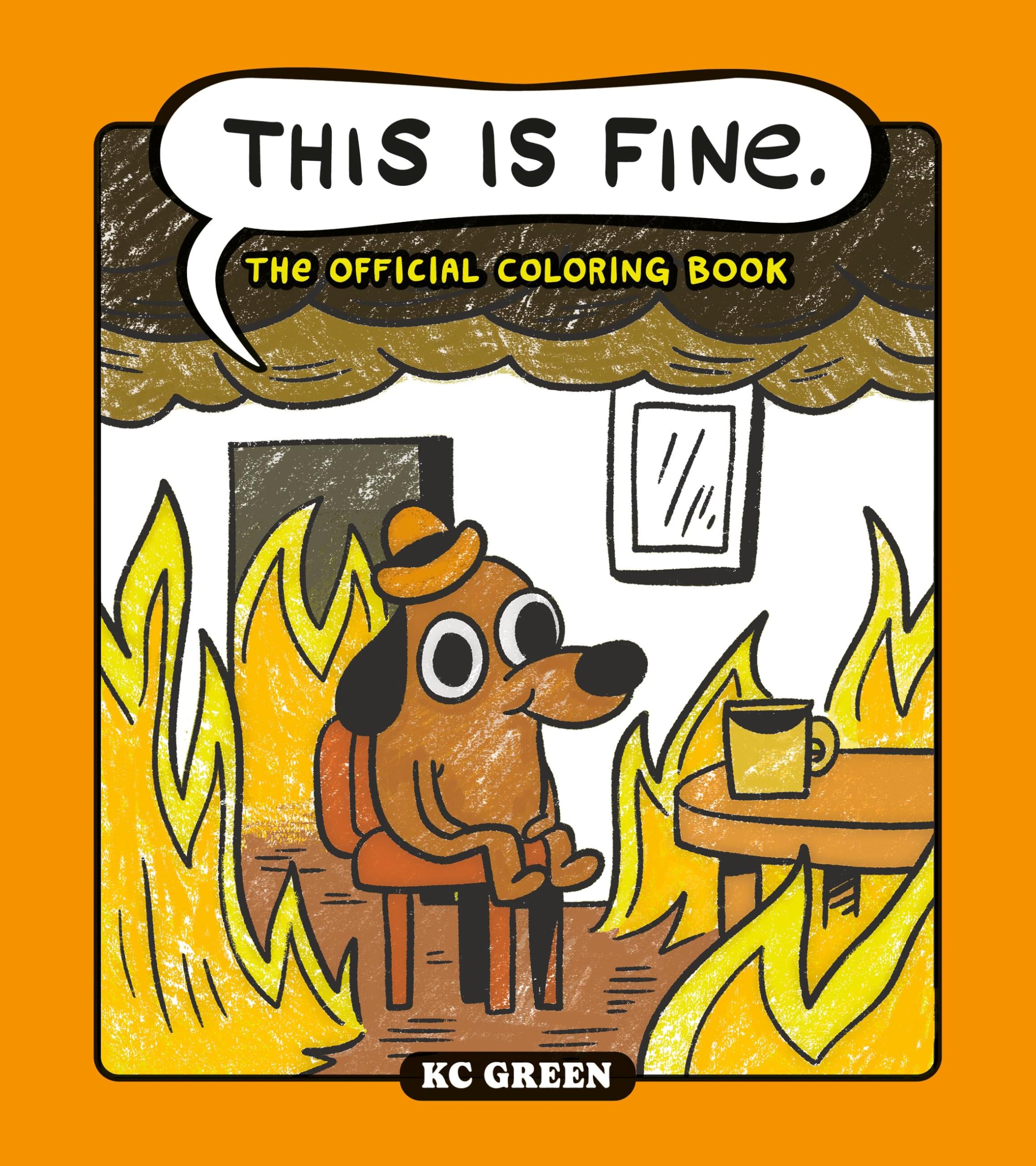 This Is Fine: The Official Coloring Book