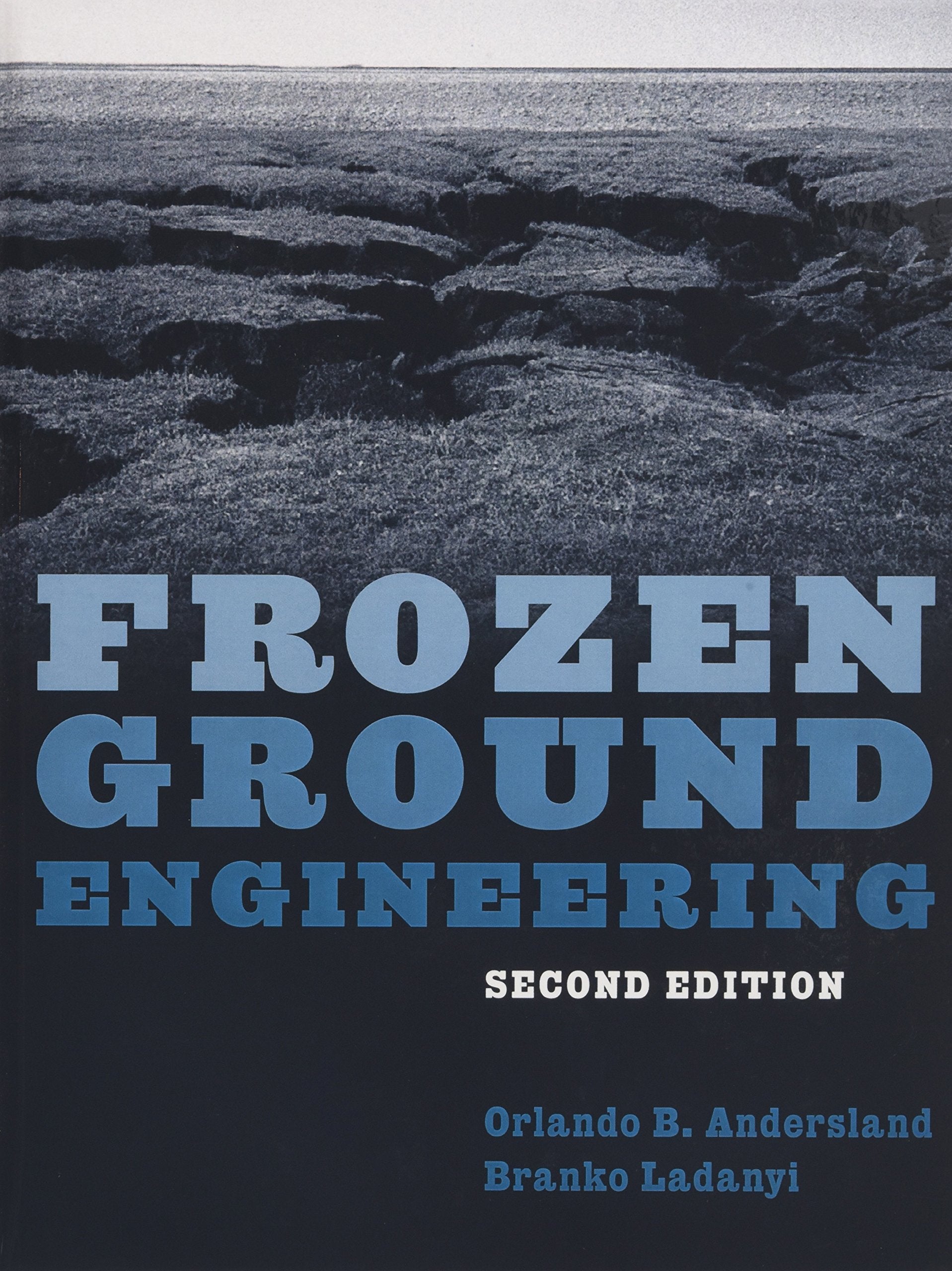 Frozen Ground Engineering,Used
