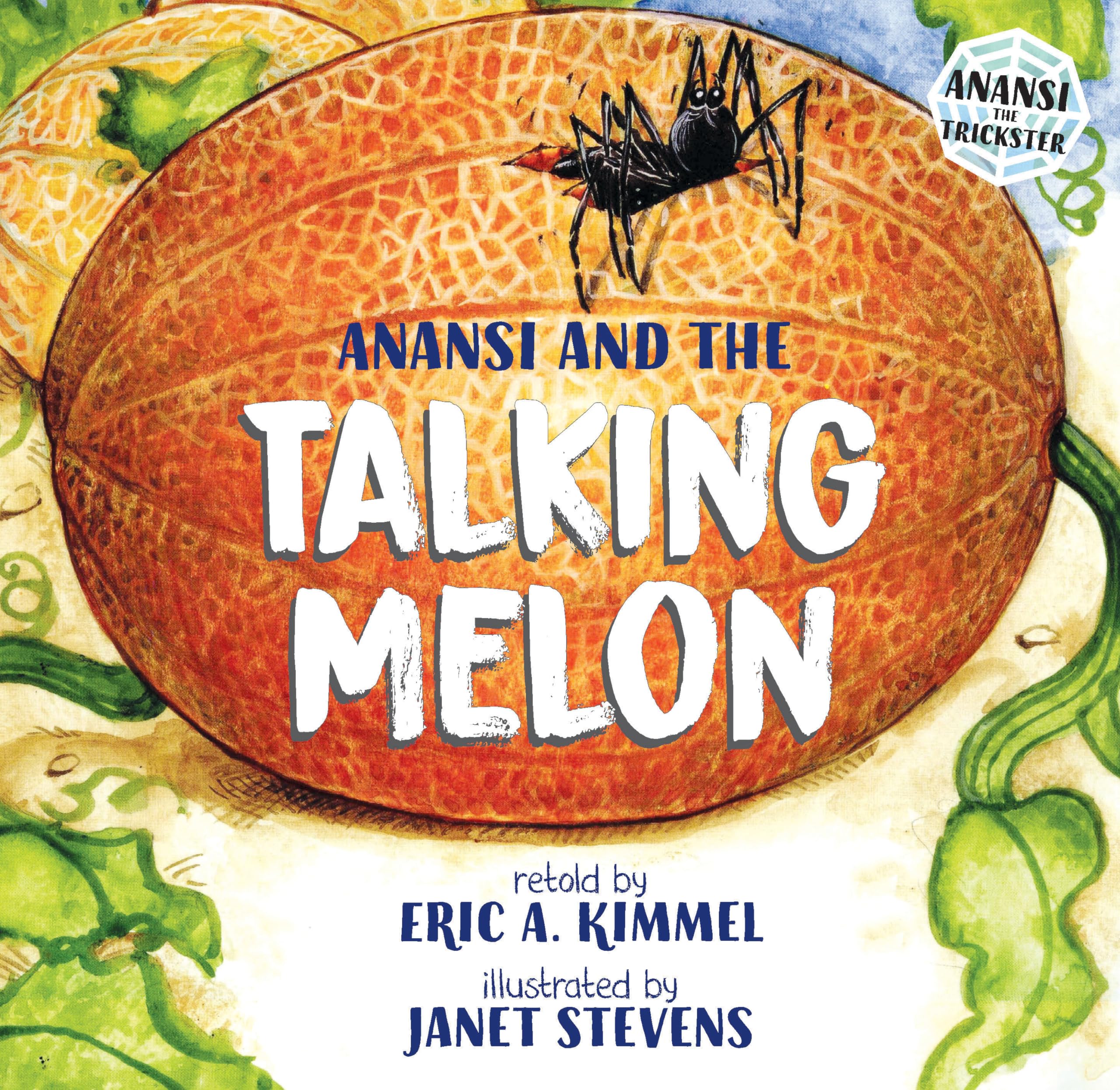 Anansi and the Talking Melon (Anansi the Trickster),Used