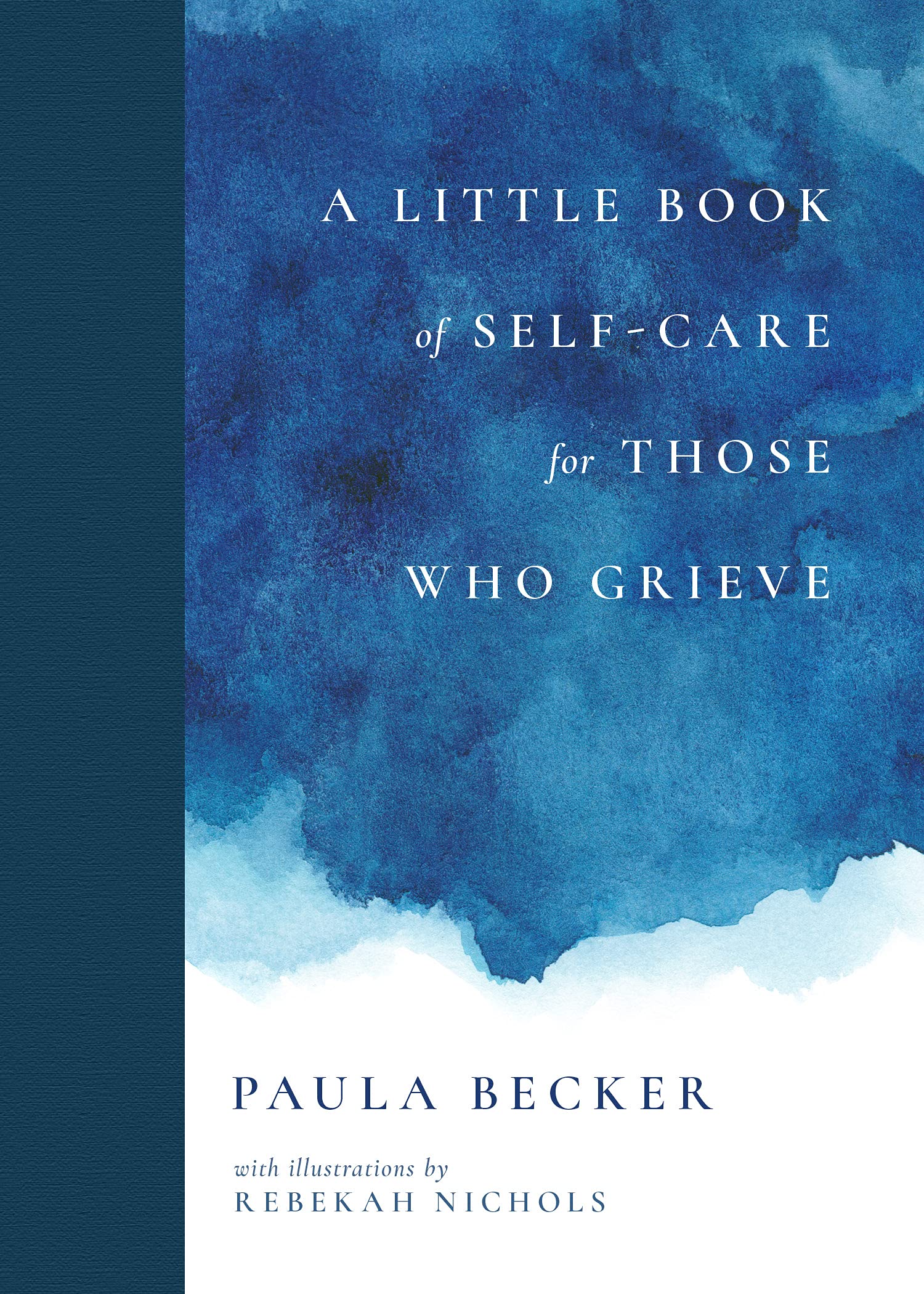 A Little Book of SelfCare for Those Who Grieve,Used