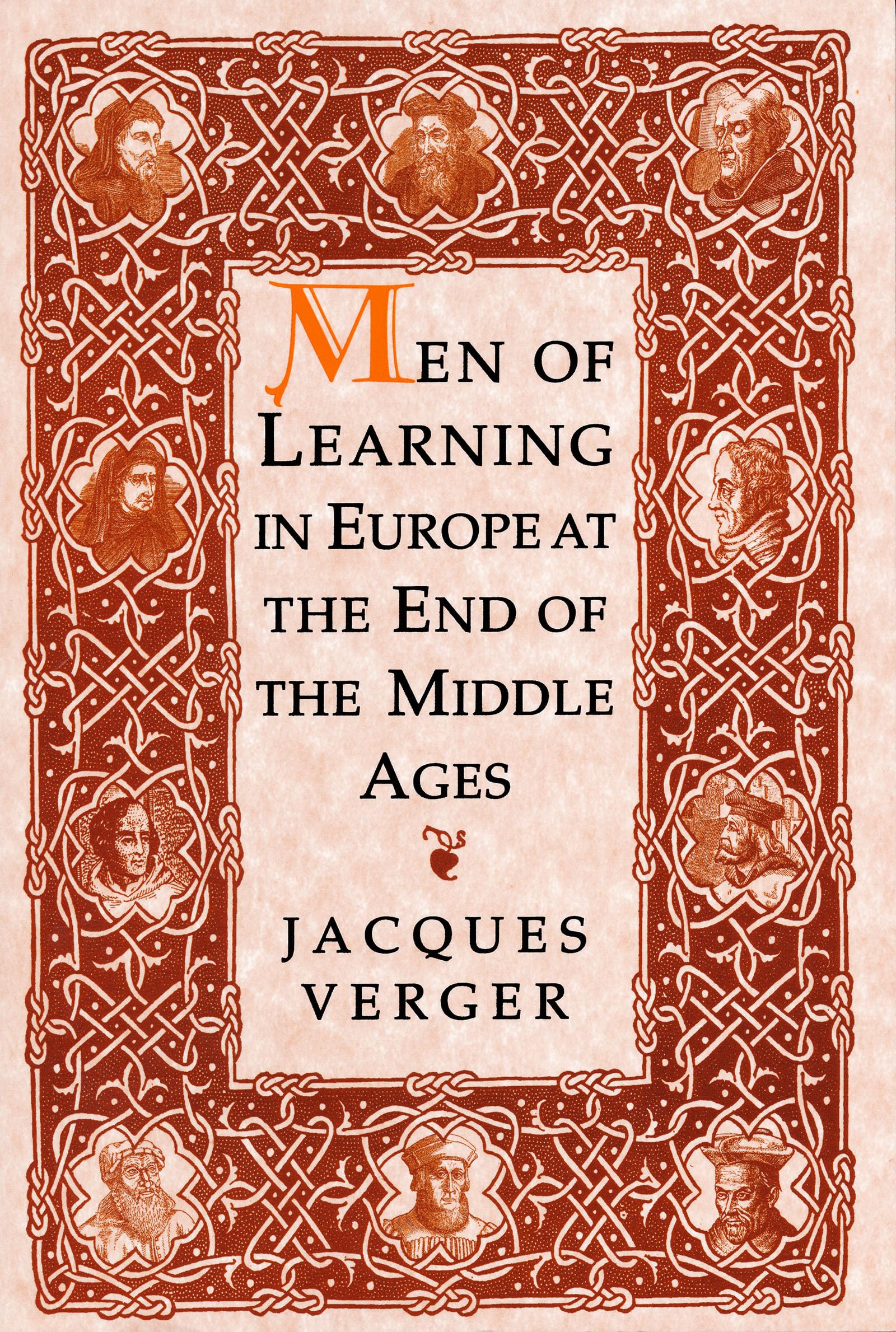 Men of Learning in Europe at the End of the Middle Ages,Used