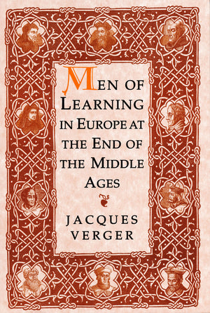 Men of Learning in Europe at the End of the Middle Ages,Used