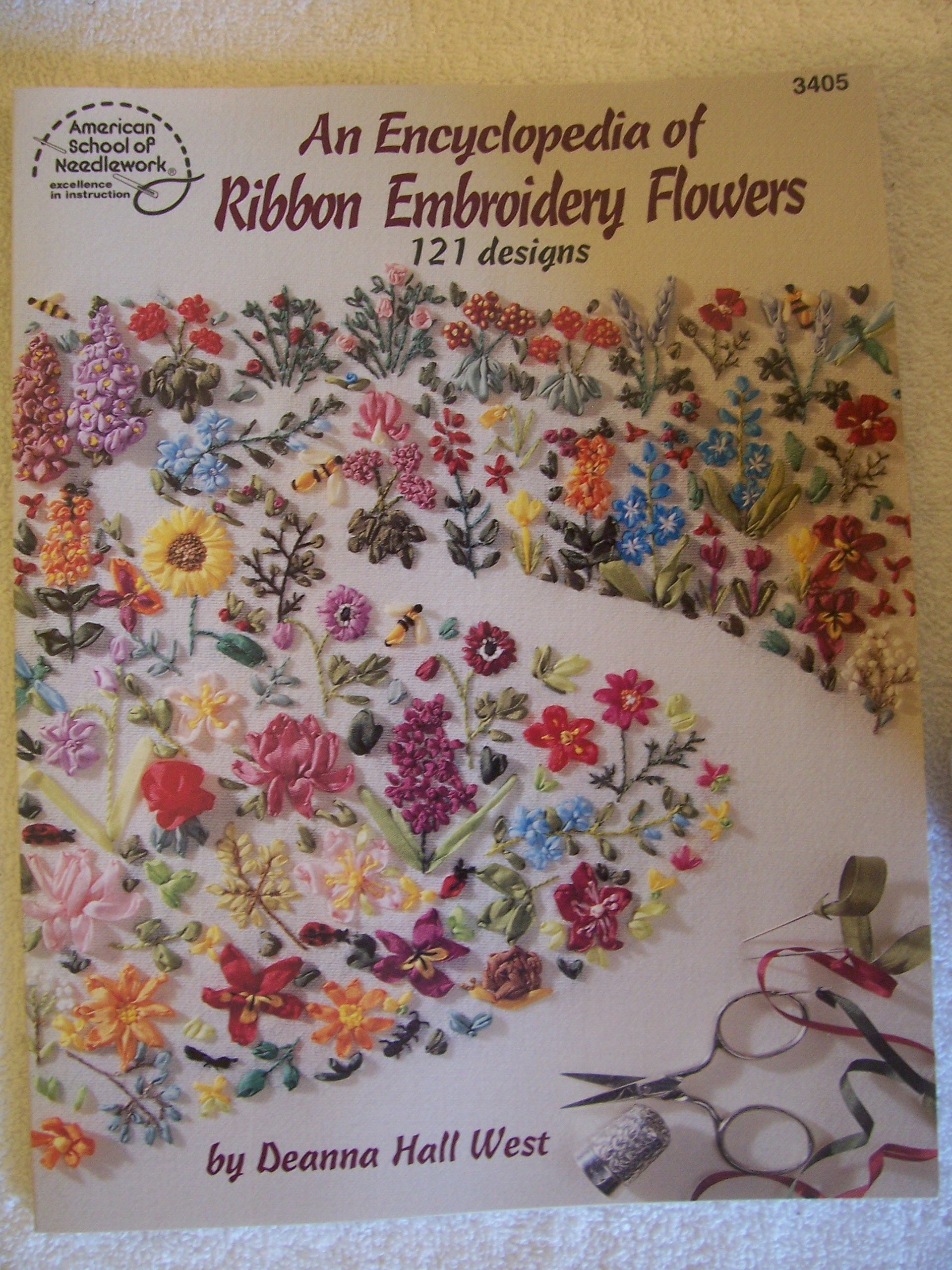 An Encyclopedia of Ribbon Embroidery Flowers: 121 Designs (American School of Needlework, No. 3405),Used