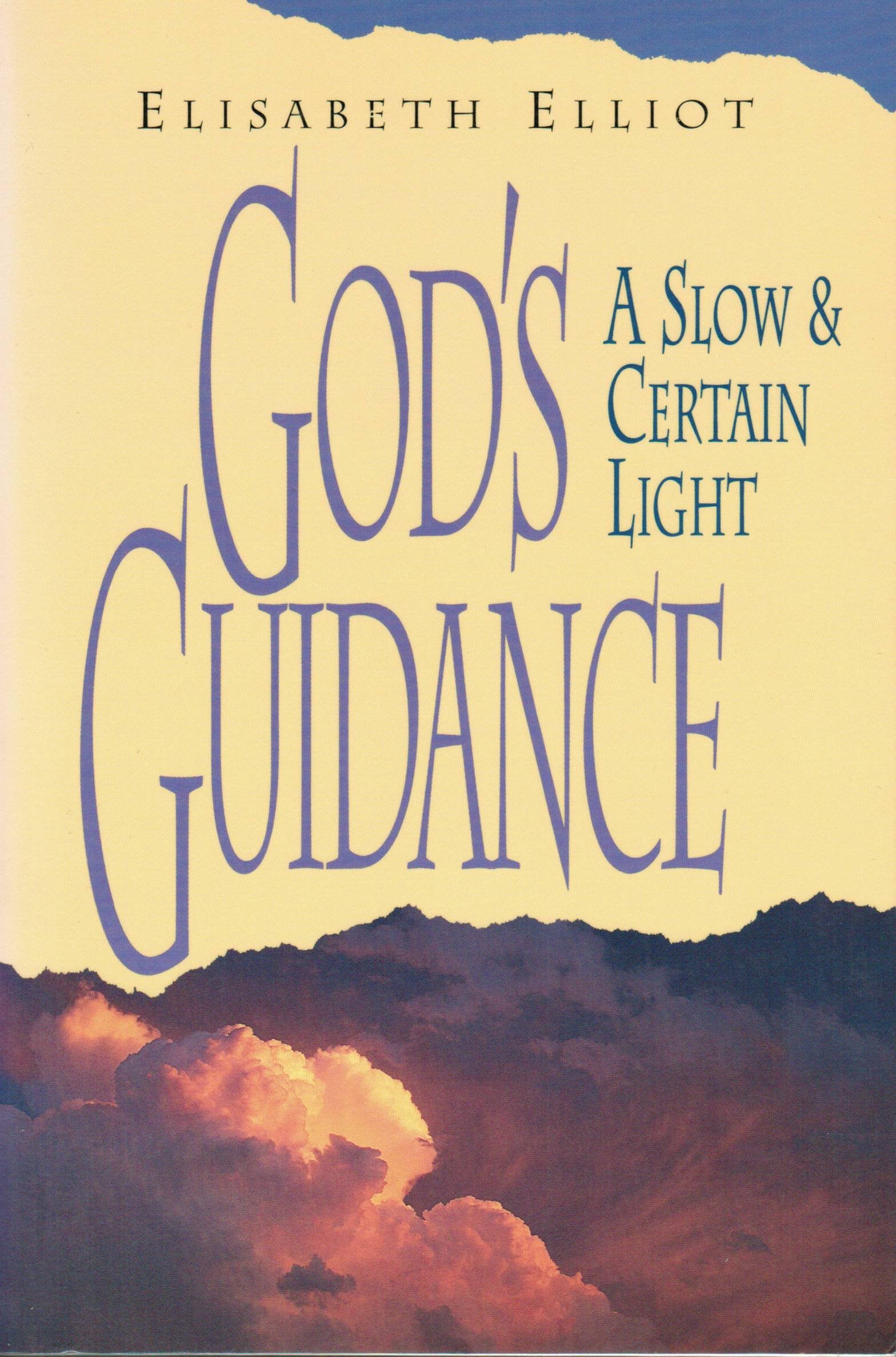 Gods Guidance a Slow and Certain Light