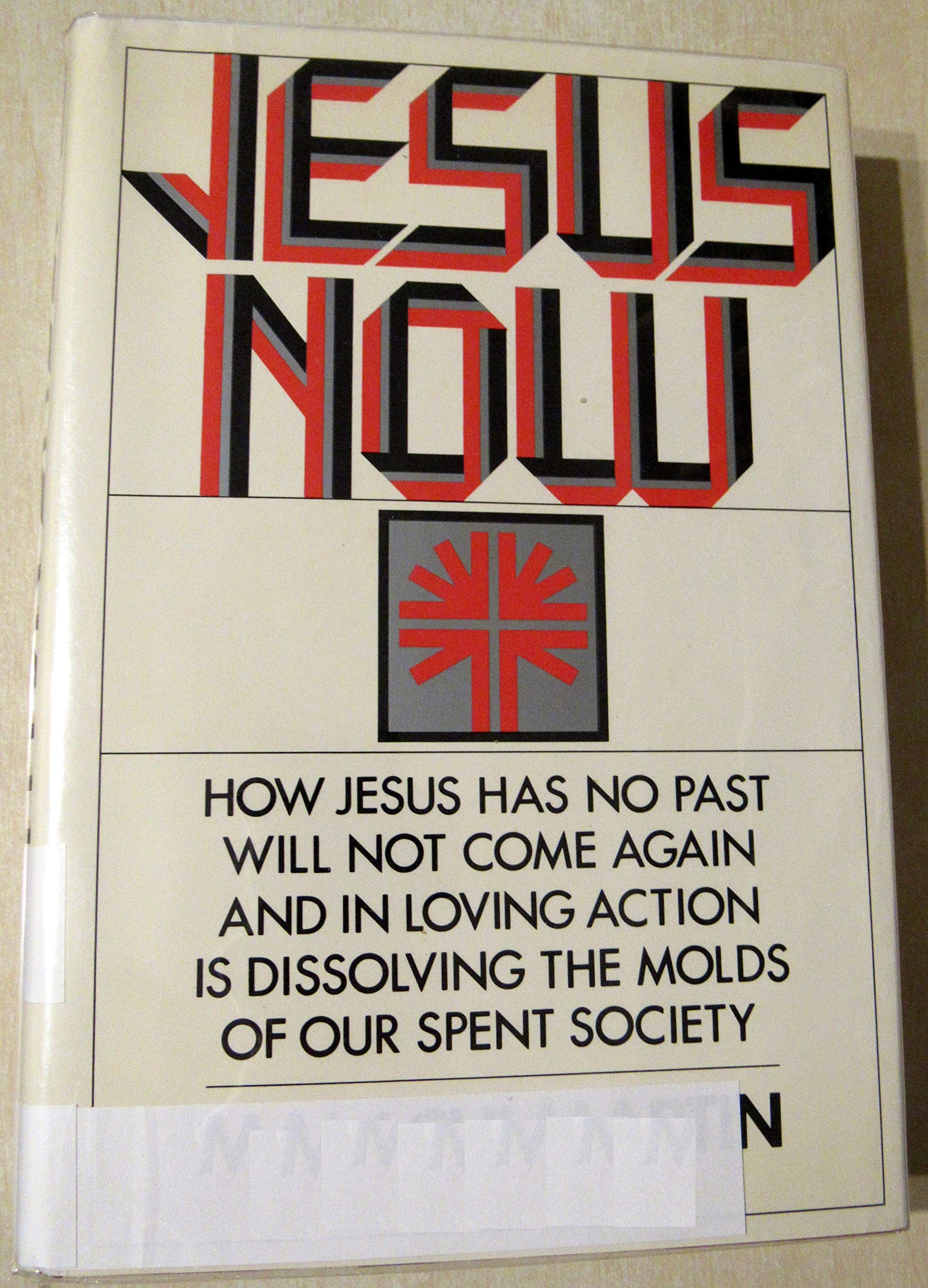 Jesus Now