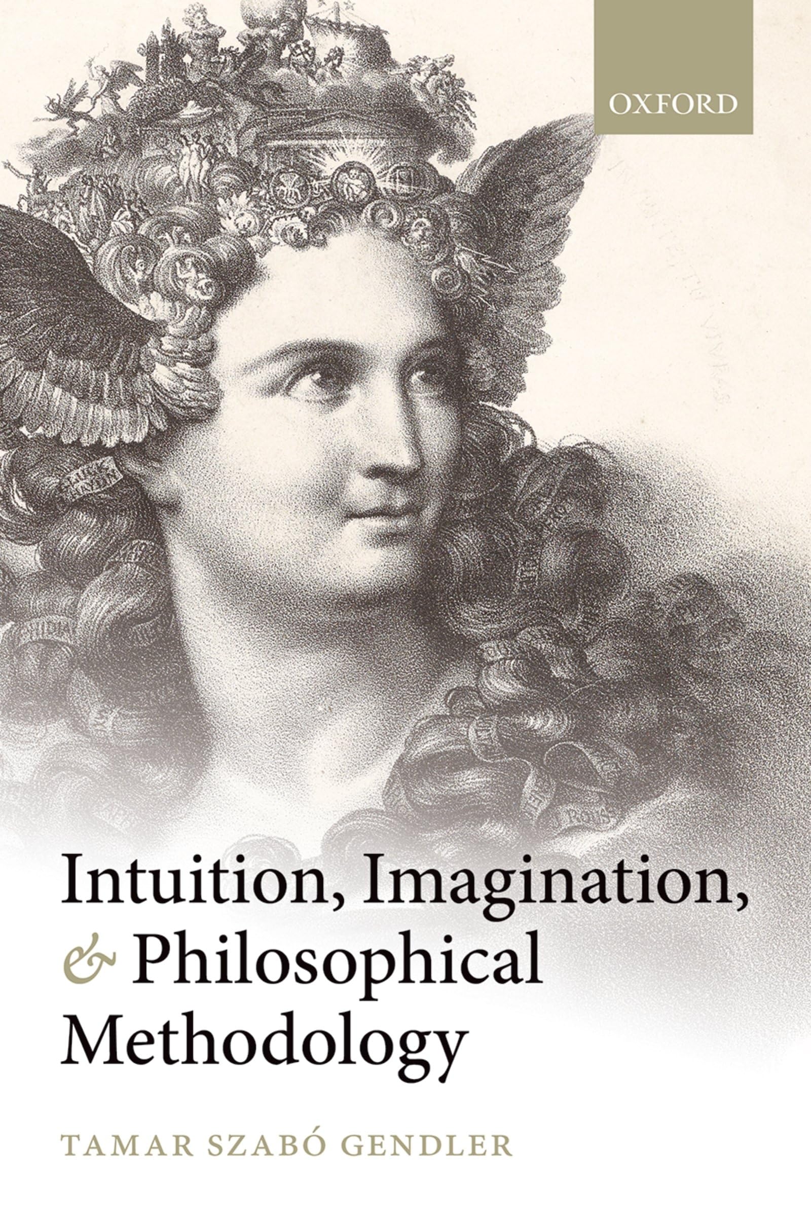Intuition, Imagination, And Philosophical Methodology,Used