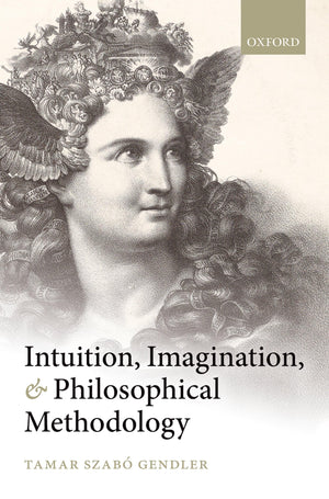Intuition, Imagination, And Philosophical Methodology,Used