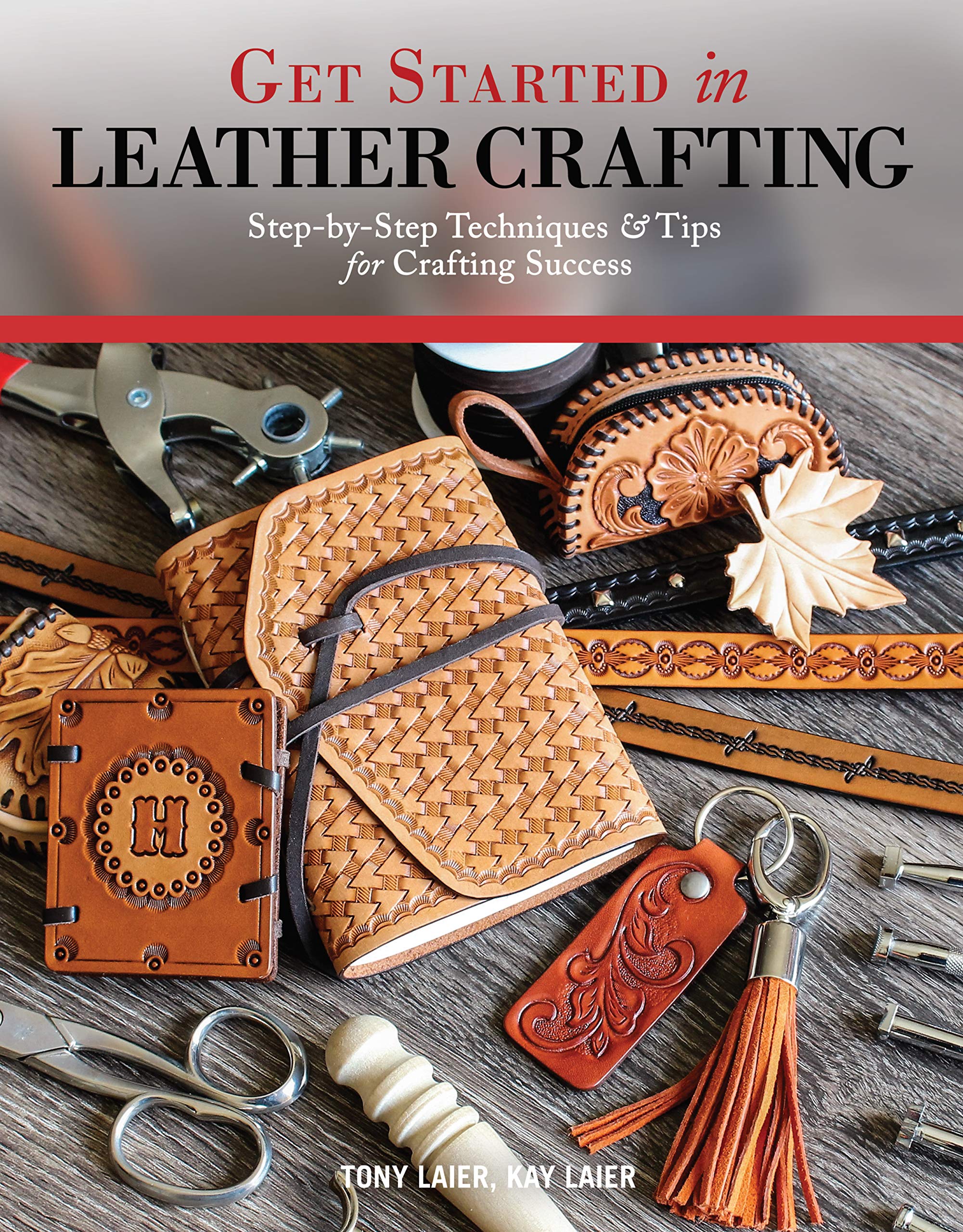 Get Started in Leather Crafting: StepbyStep Techniques and Tips for Crafting Success (Design Originals) BeginnerFriendly Proj,New