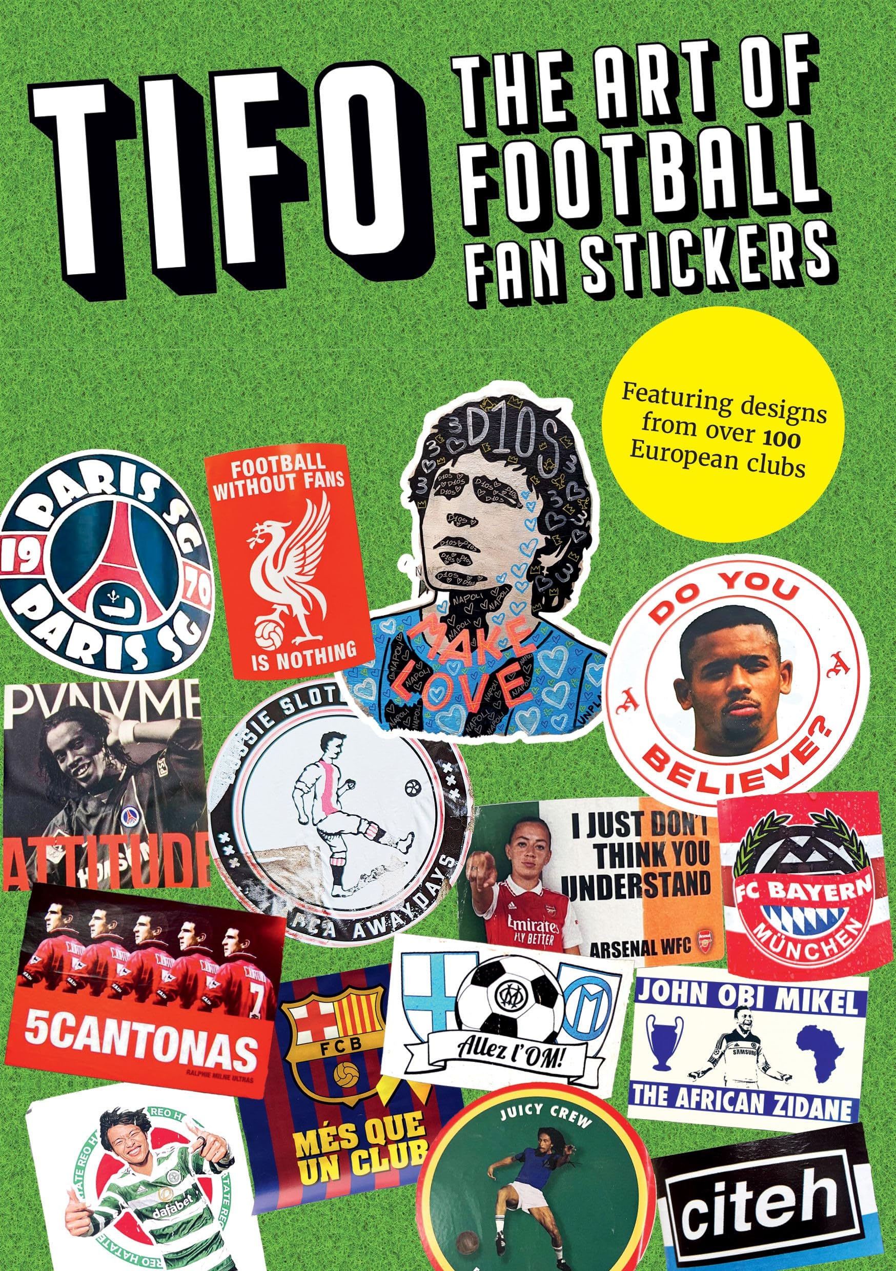 TIFO: The Art of Football Fan Stickers,New