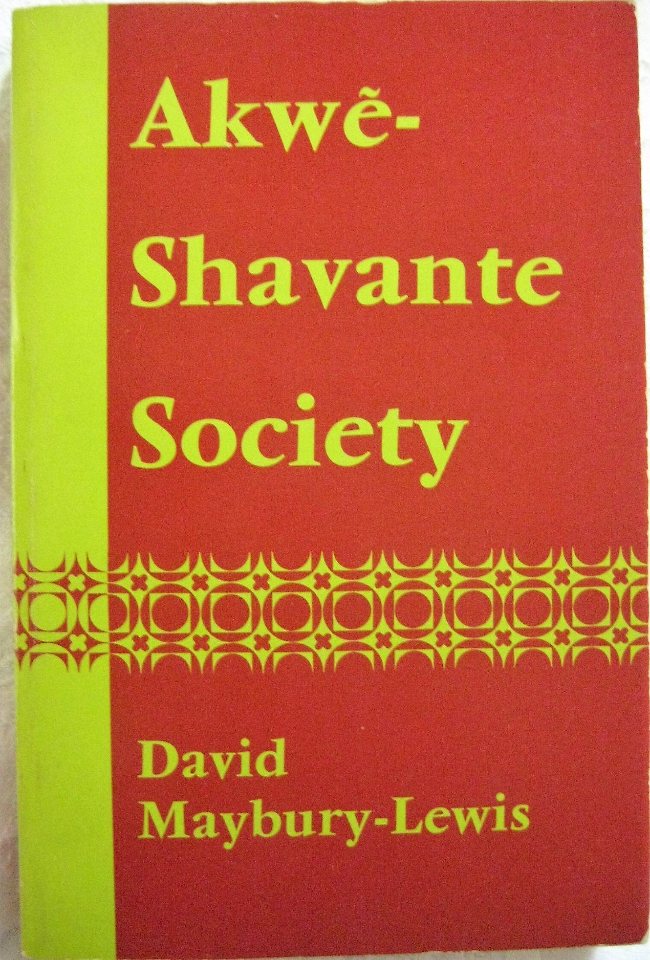 Akwe~Shavante Society,New