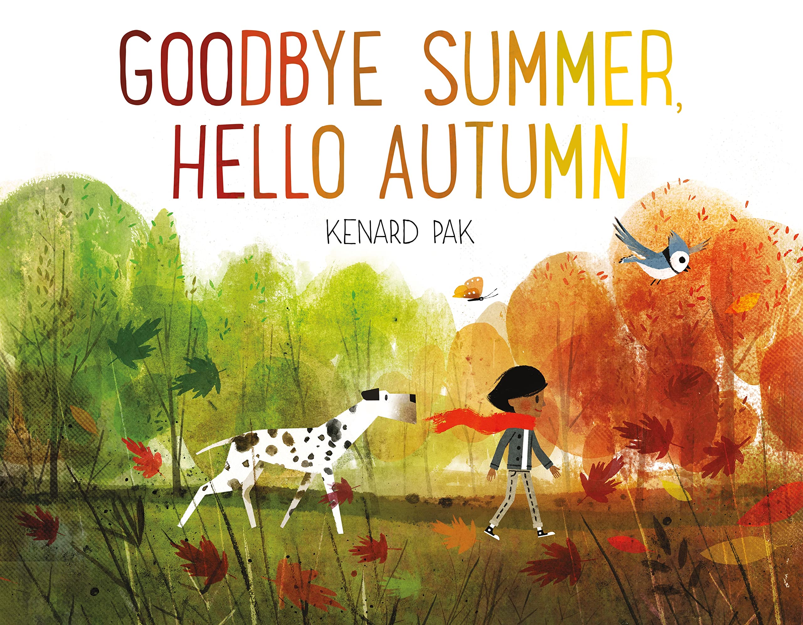Goodbye Summer, Hello Autumn (Kenard Pak's Changing Seasons),New