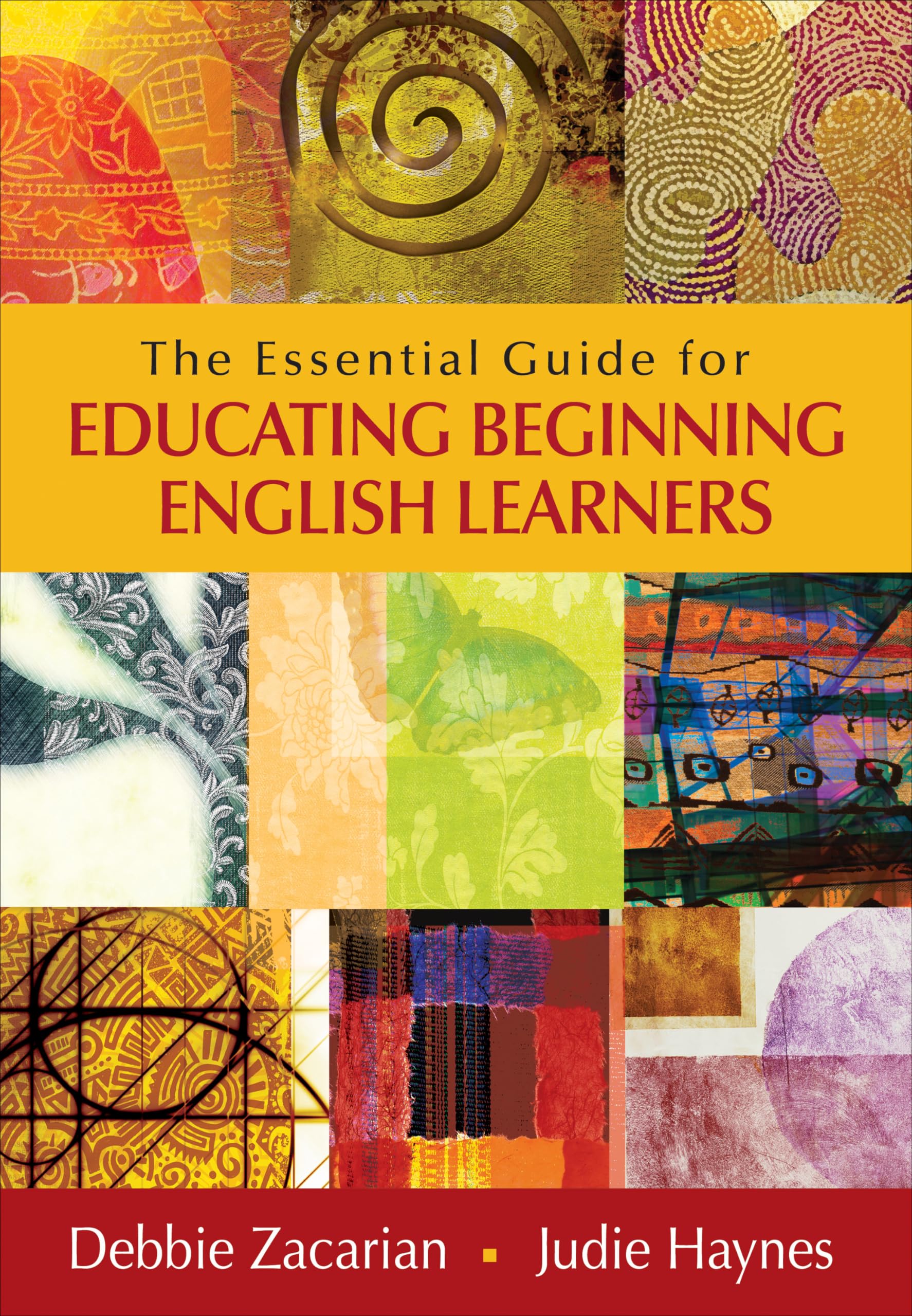 The Essential Guide For Educating Beginning English Learners,Used