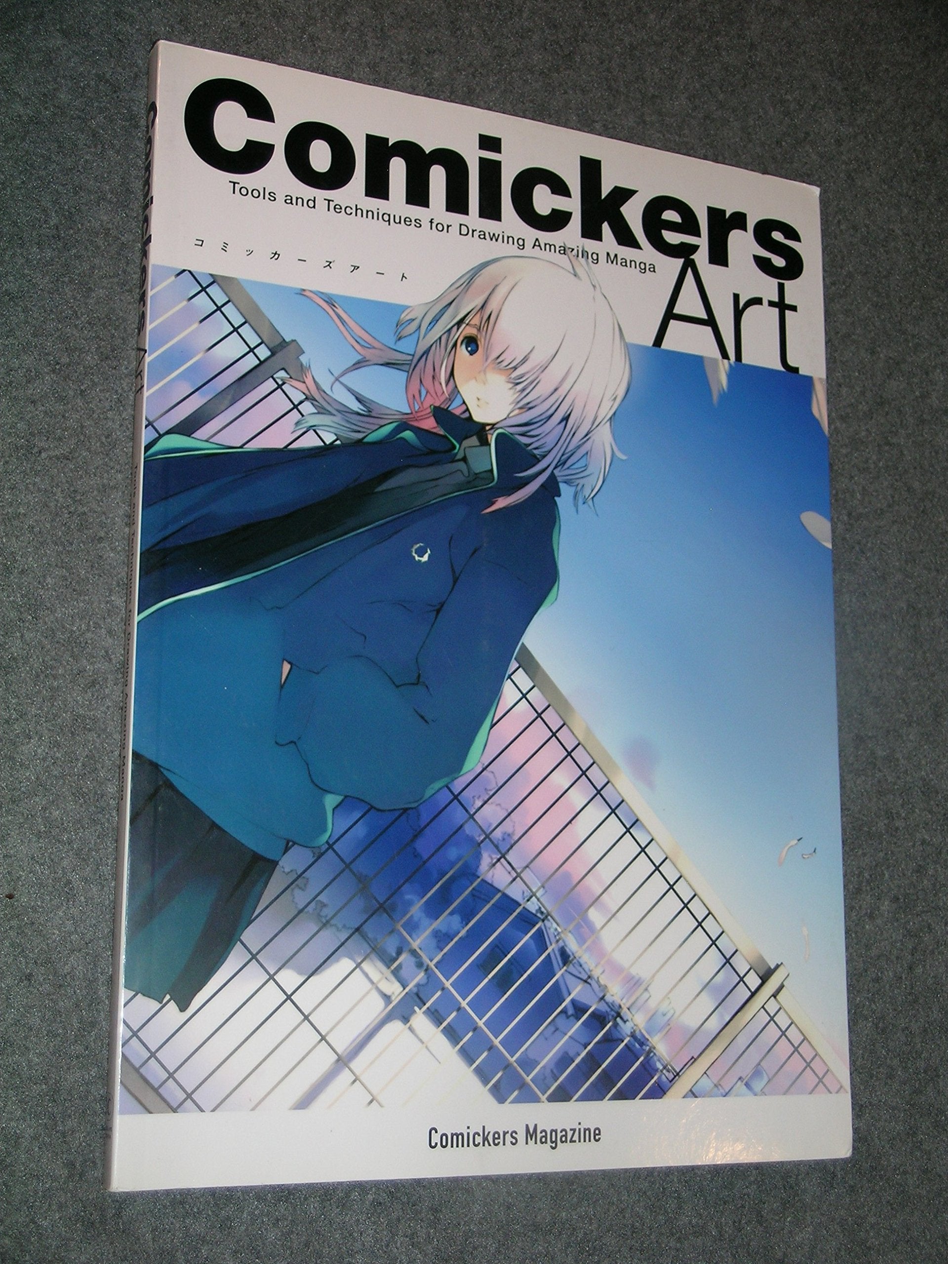 Comickers Art: Tools and Techniques for Drawing Amazing Manga,Used
