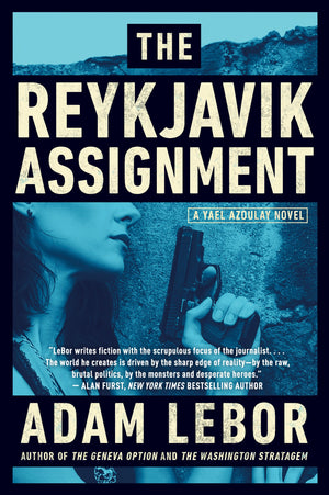 The Reykjavik Assignment: A Yael Azoulay Novel (Yael Azoulay Series),Used