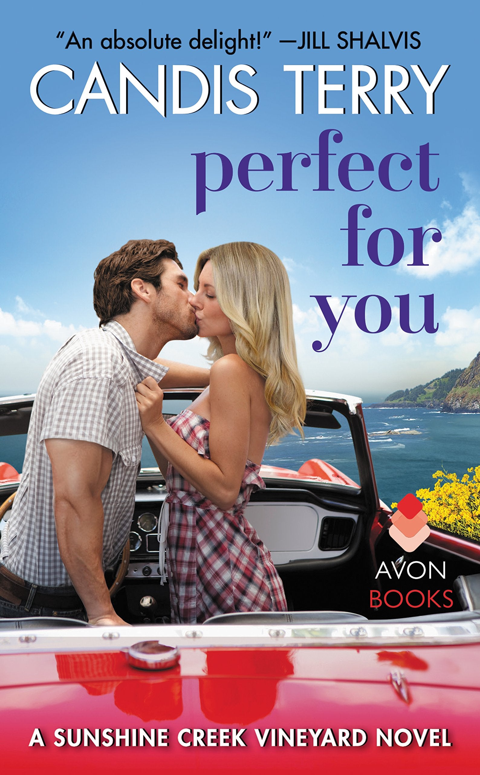 Perfect for You: A Sunshine Creek Vineyard Novel (Sunshine Creek Vinyard, 2),Used