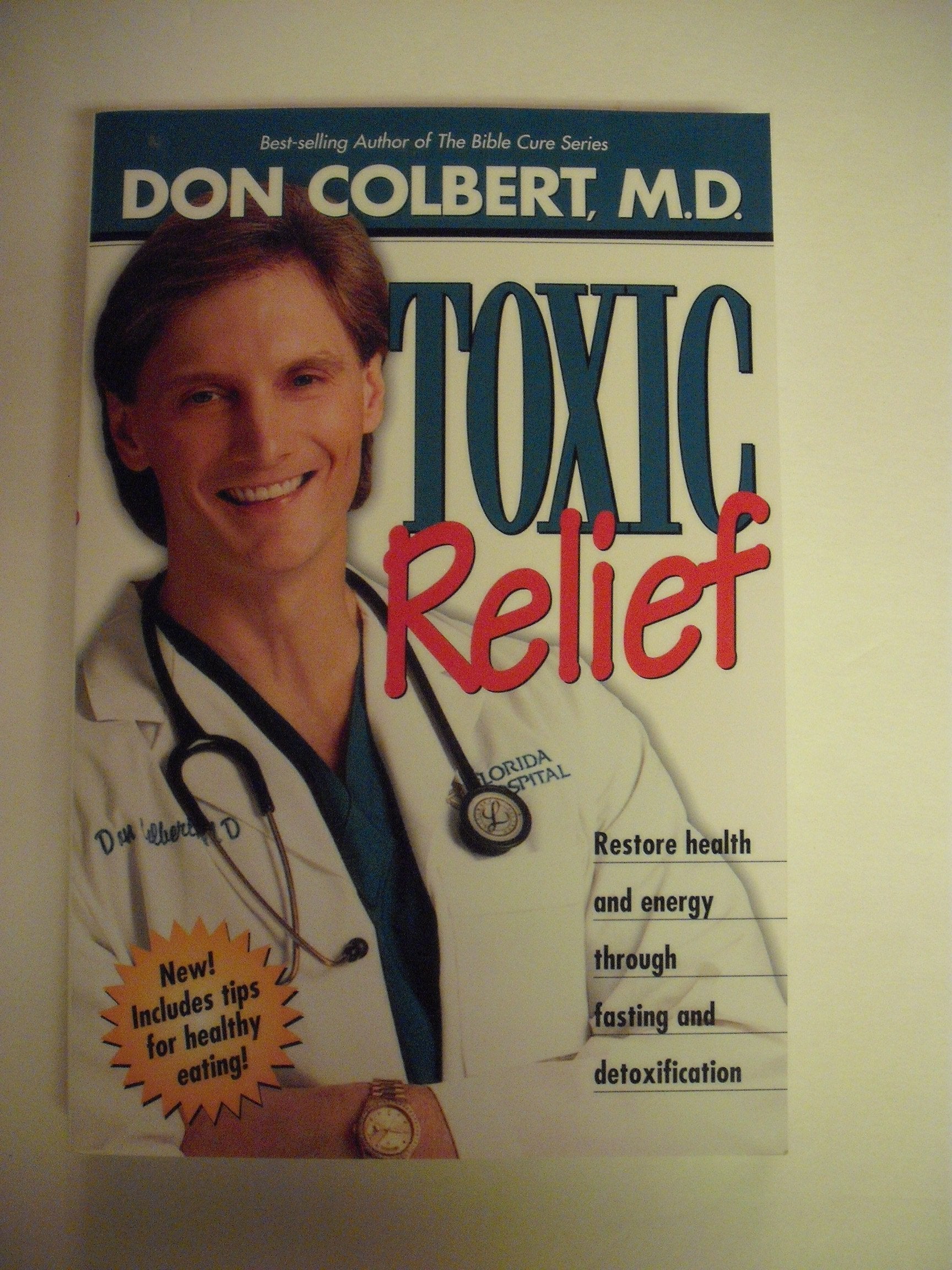 Toxic Relief: Restore health and energy through fasting and detoxification,Used