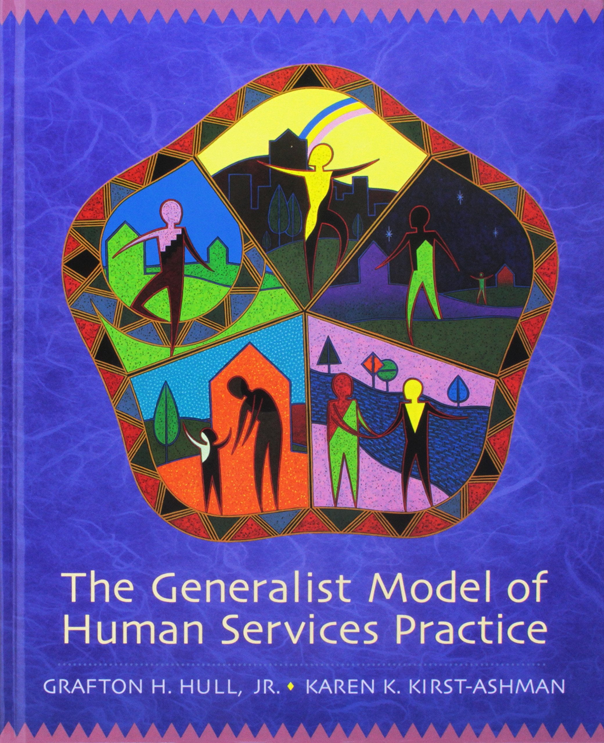 The Generalist Model of Human Services Practice (with InfoTrac) (HSE 240 Issues in Client Service),Used