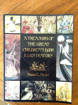 A Treasury of the Great Children's Book Illustrators,Used