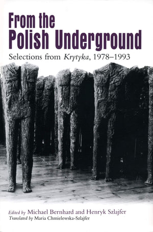 From The Polish Underground: Selections From Krytyka, 19781993