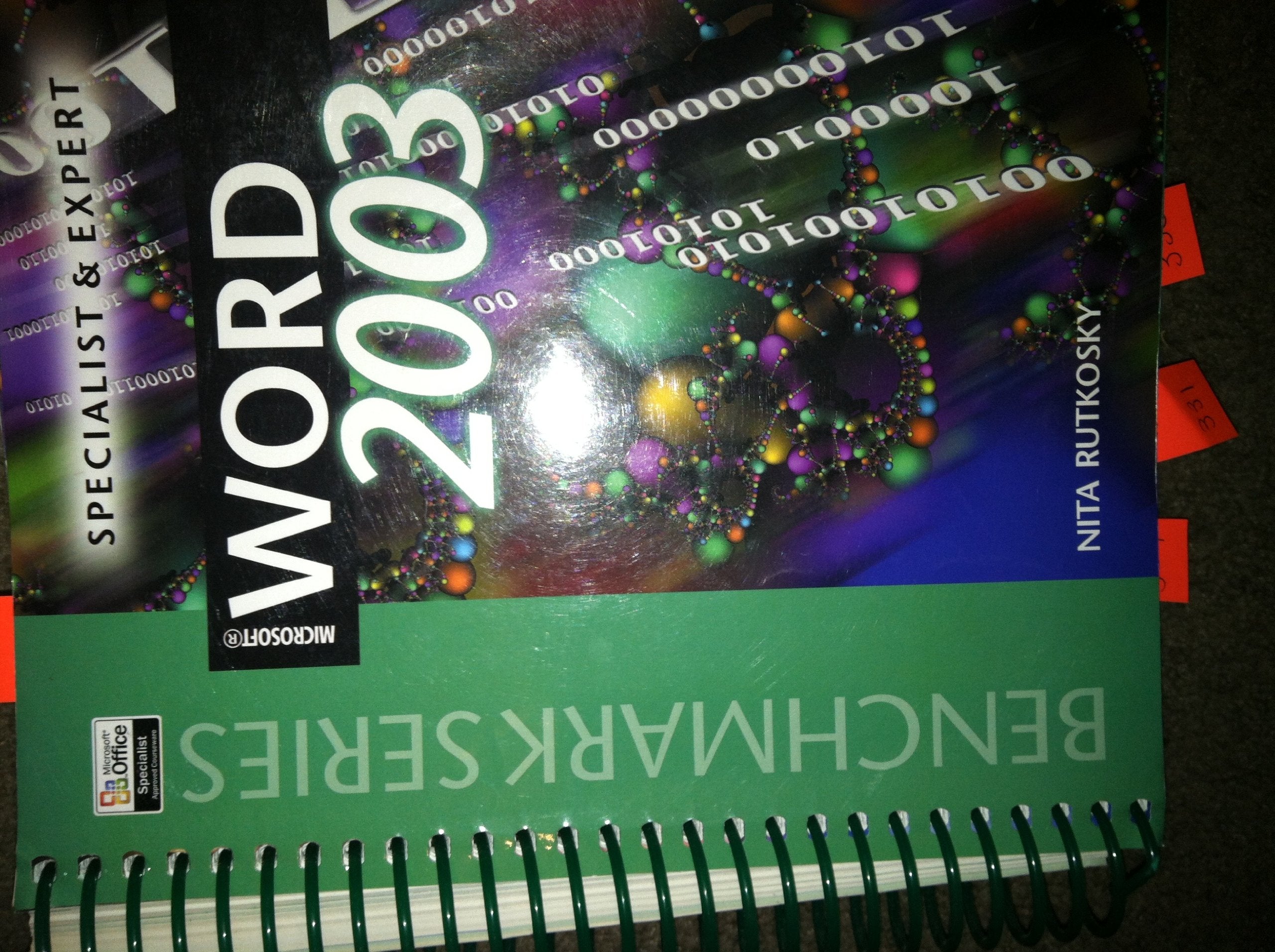 Microsoft Word 2003: Specialist & Expert (Benchmark Series),Used