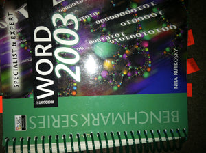 Microsoft Word 2003: Specialist & Expert (Benchmark Series),Used