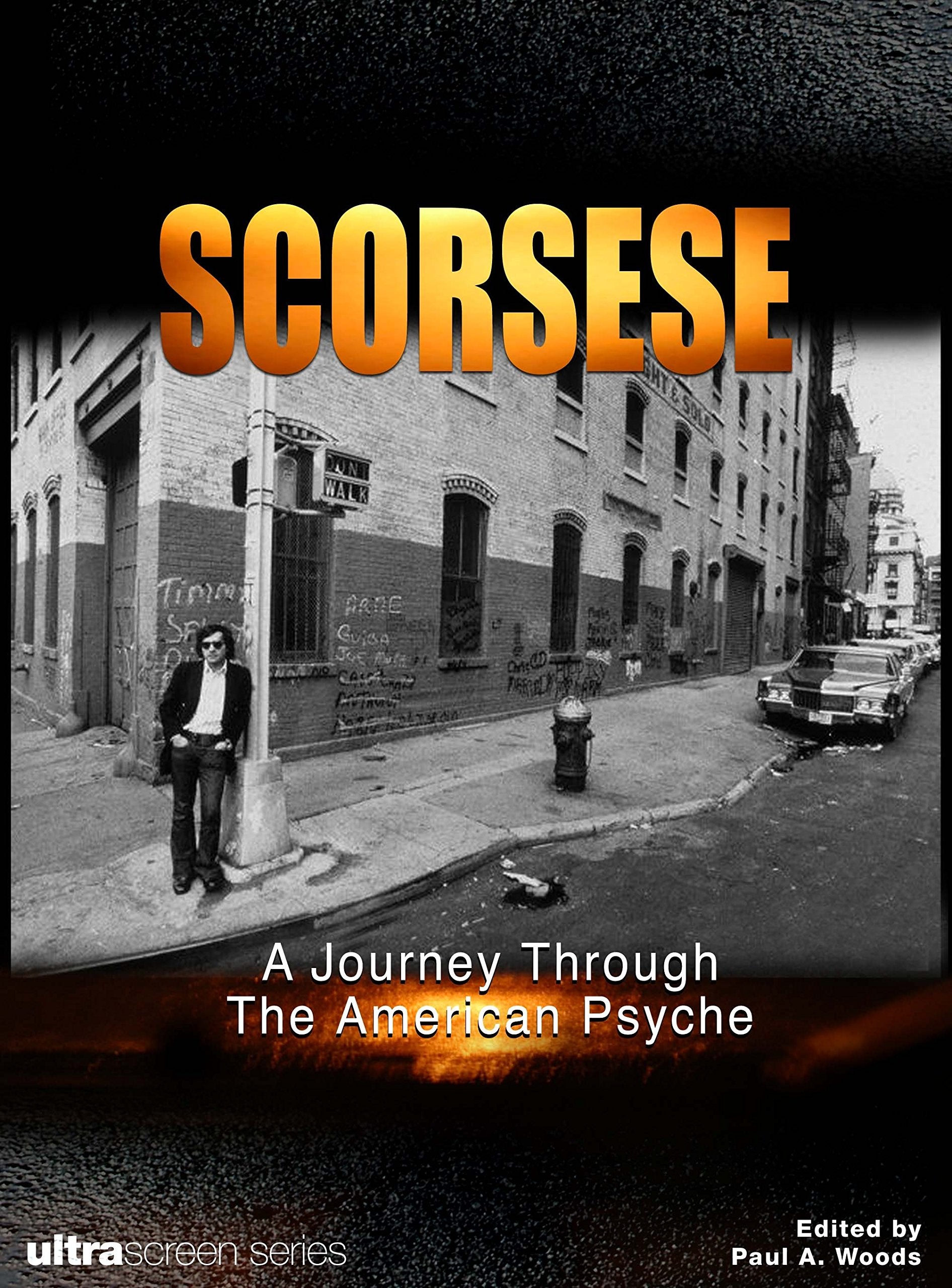 Scorsese: A Journey Through The American Psyche (Ultrascreen Series),New