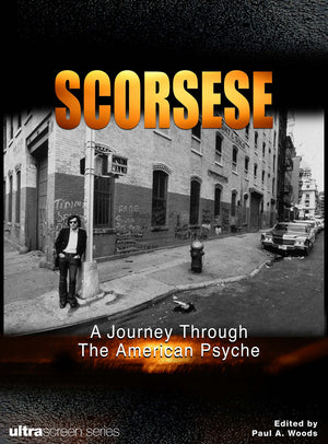 Scorsese: A Journey Through The American Psyche (Ultrascreen Series),New