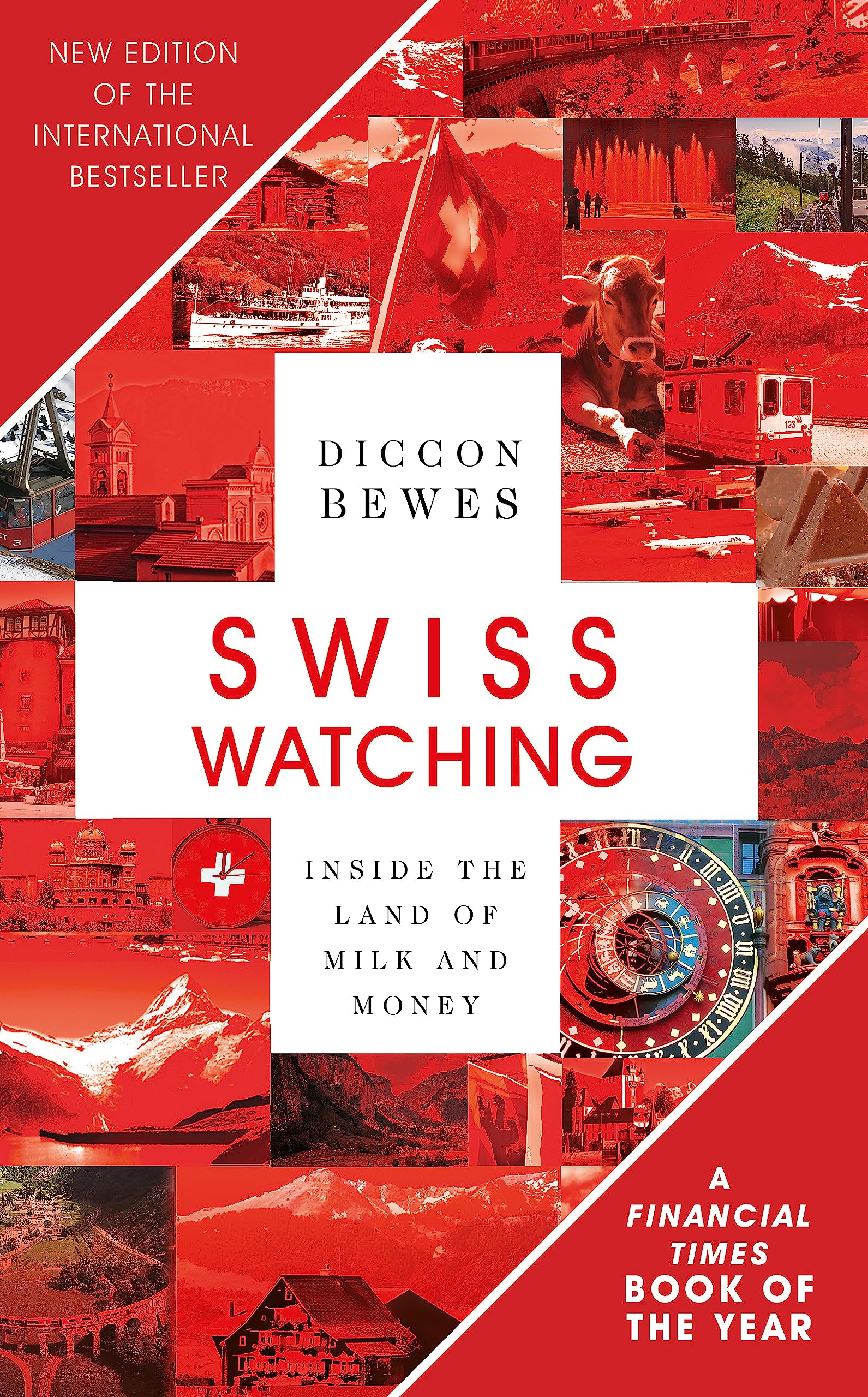 Swiss Watching, 3rd Edition: Inside the Land of Milk and Honey,Used