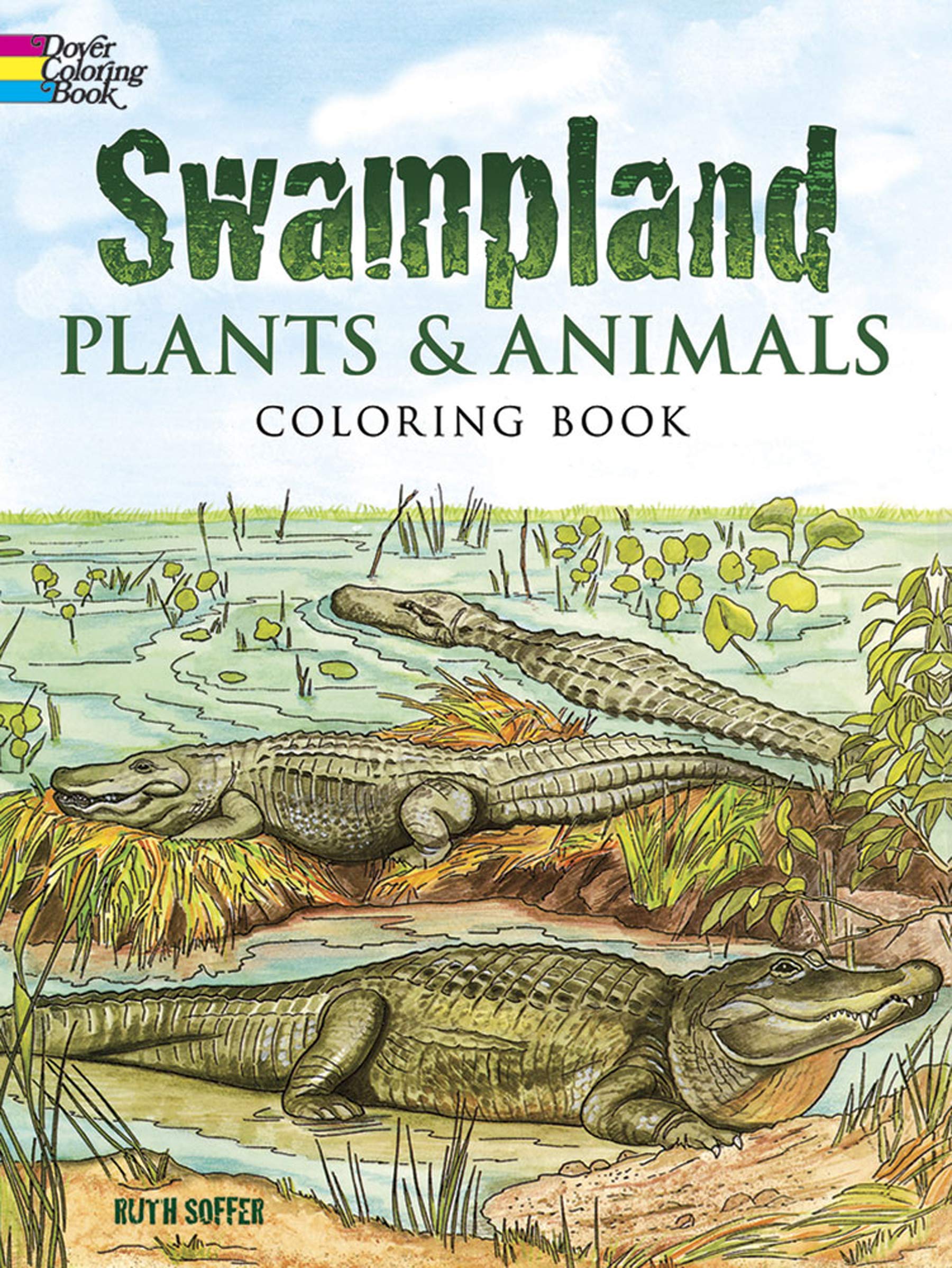 Swampland Plants and Animals Coloring Book (Dover Nature Coloring Book),Used