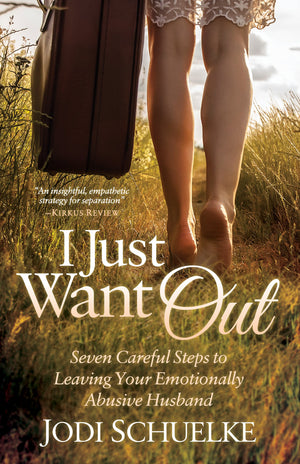 I Just Want Out: Seven Careful Steps to Leaving Your Emotionally Abusive Husband,Used
