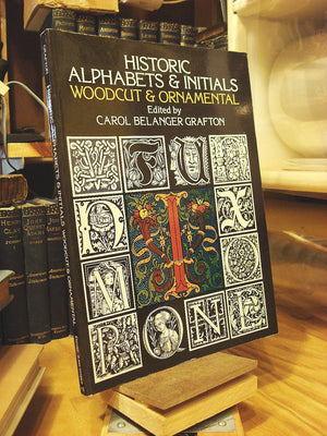 Historic Alphabets and Initials: Woodcut and Ornamental (Lettering, Calligraphy, Typography),Used