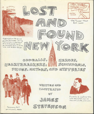 Lost And Found New York: Oddballs, Heroes, Heartbreakers, Scoundrels, Thugs, Mayors, And Mysteries,New
