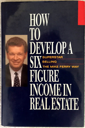 How To Develop A Sixfigure Income In Real Estate