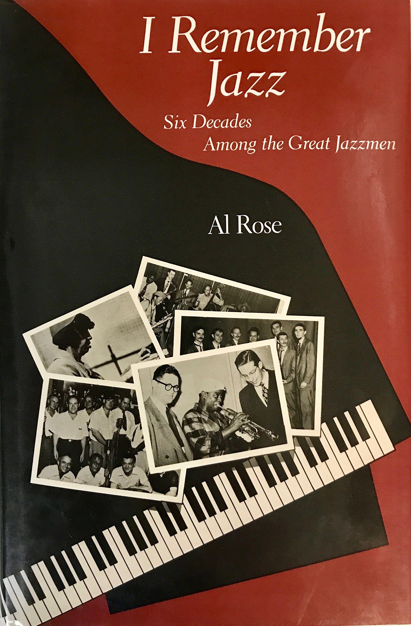 I Remember Jazz: Six Decades Among The Great Jazzmen,Used