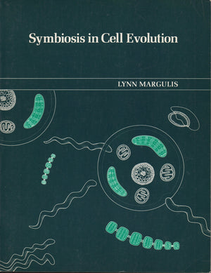 Symbiosis in Cell Evolution: Life and Its Environment on the Early Earth,Used