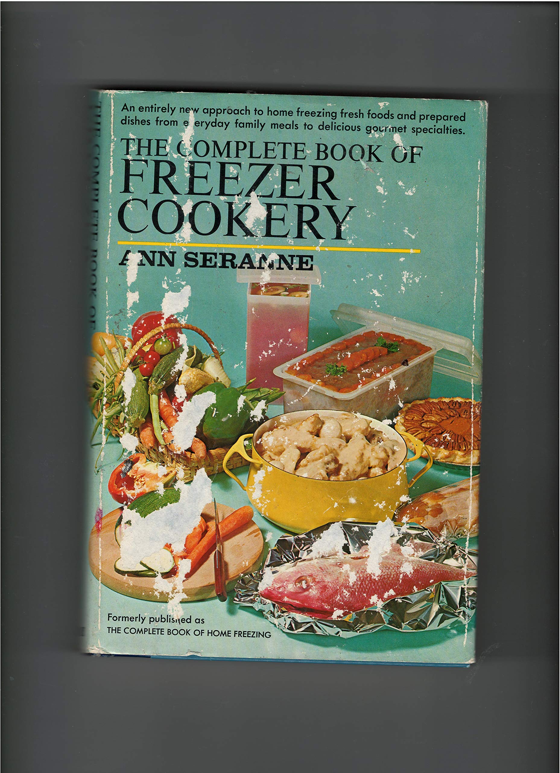 The Complete Book of Freezer Cookery,Used