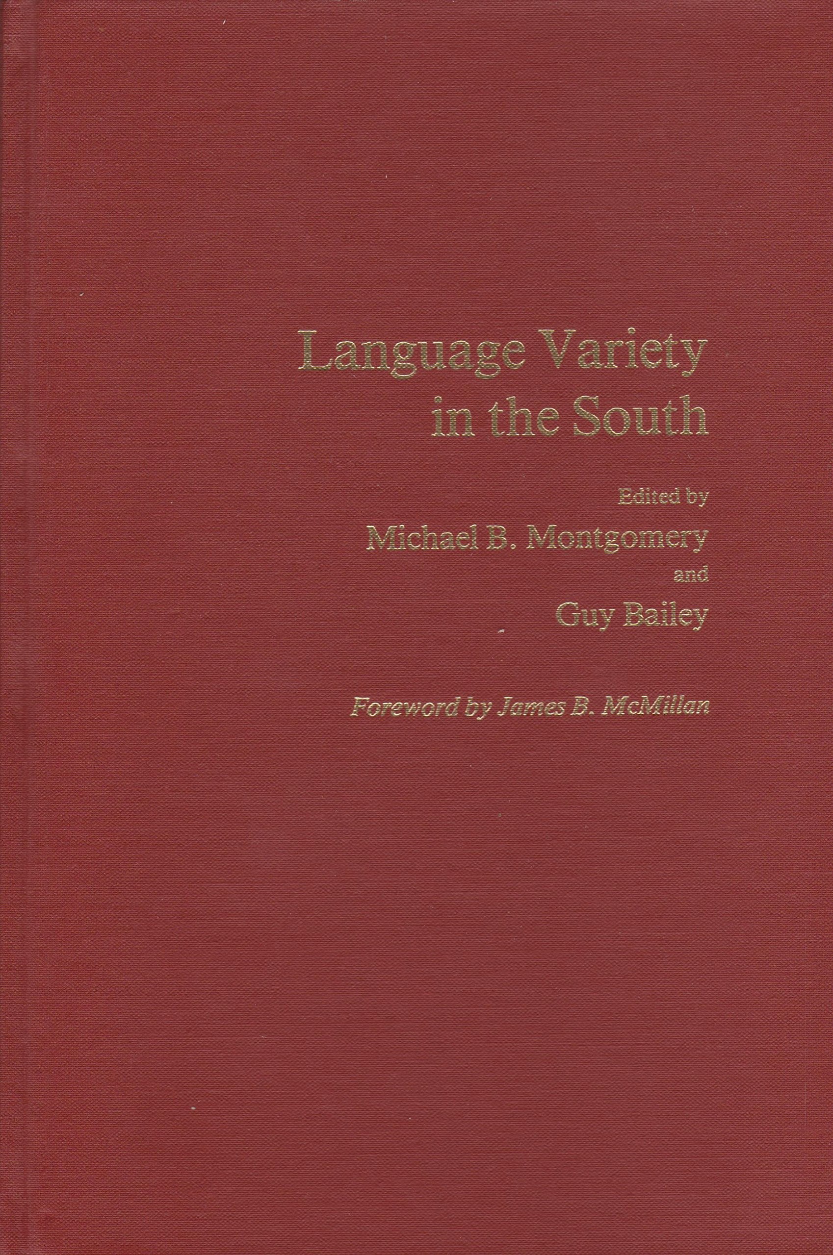 Language Variety in the South: Perspectives in Black and White,Used