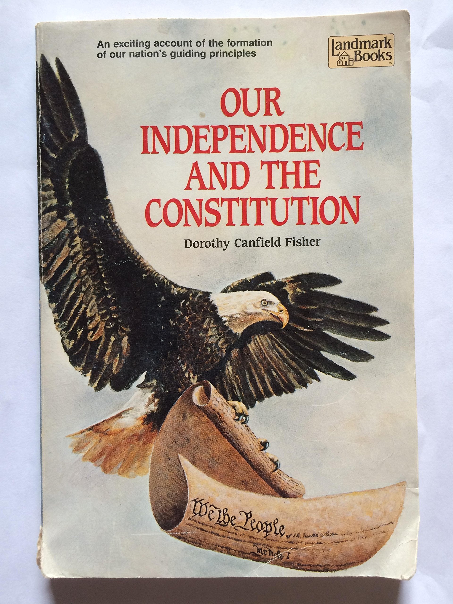 Our Independence And The Constitution,Used