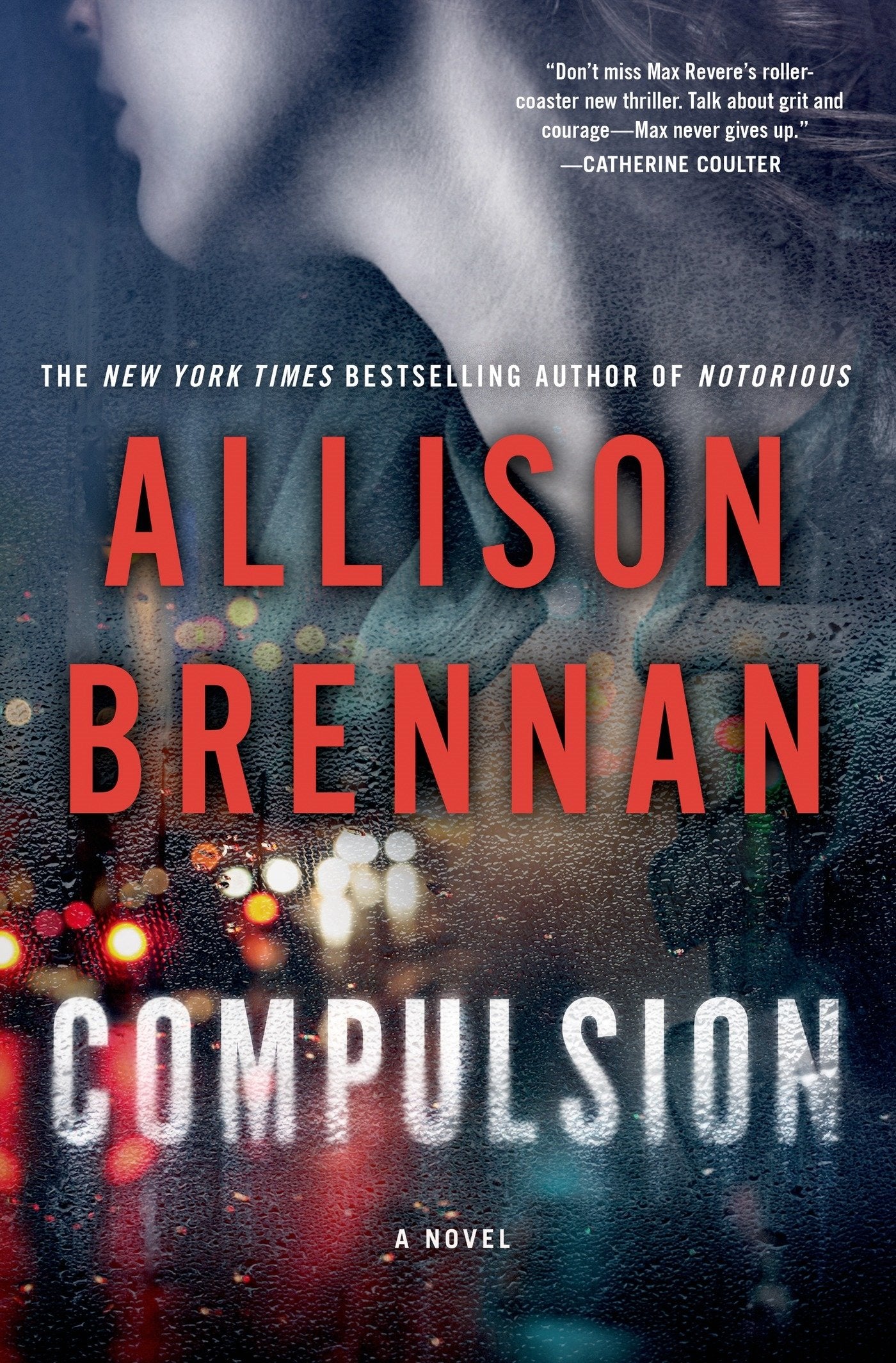 Compulsion: A Novel (Max Revere Novels, 2),Used