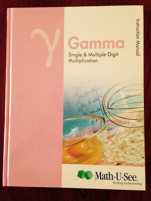 Math U See: Gamma Level Instruction Pack (Instruction Manual And Dvd)