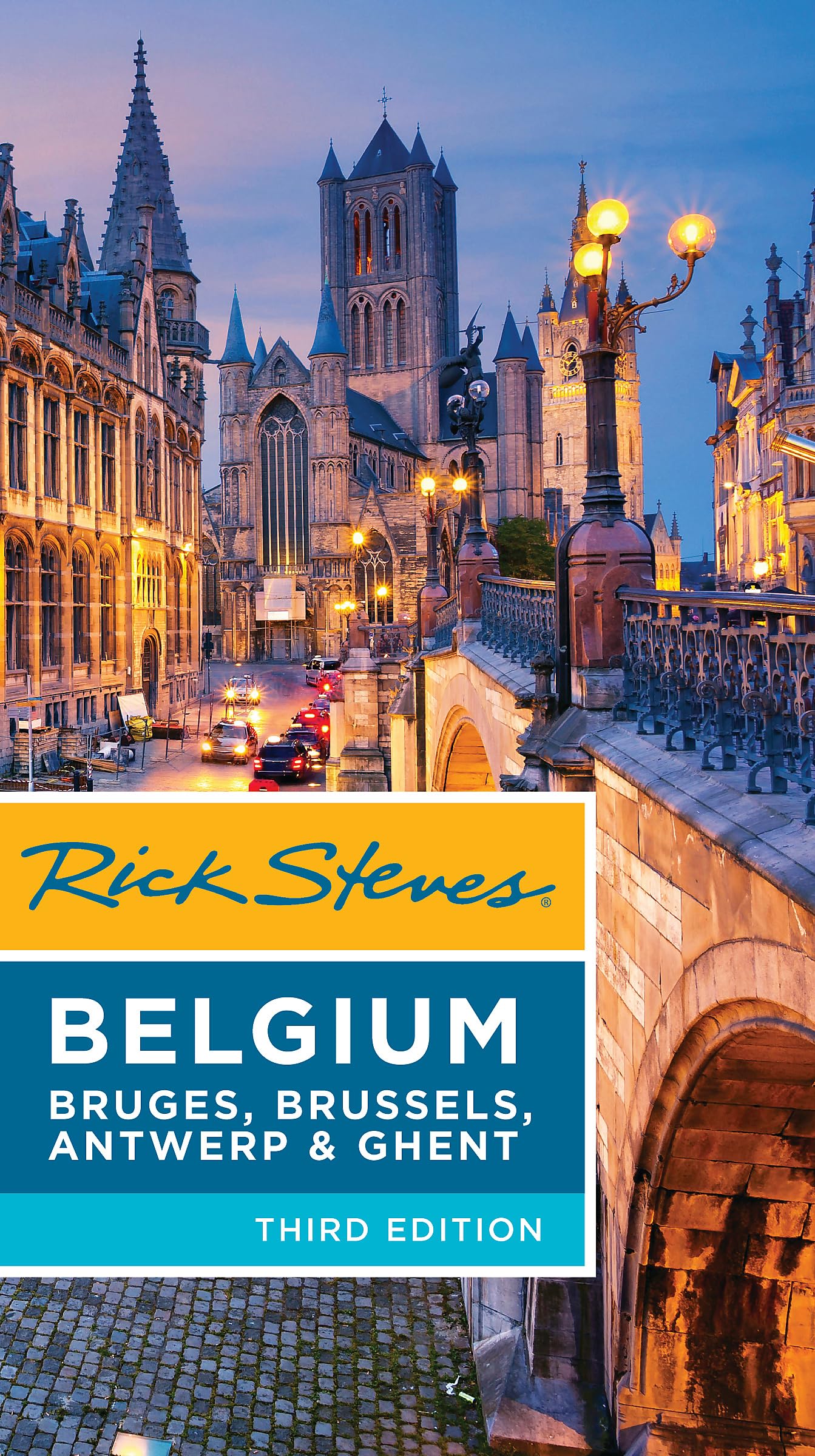 Rick Steves Belgium: Bruges, Brussels, Antwerp & Ghent
