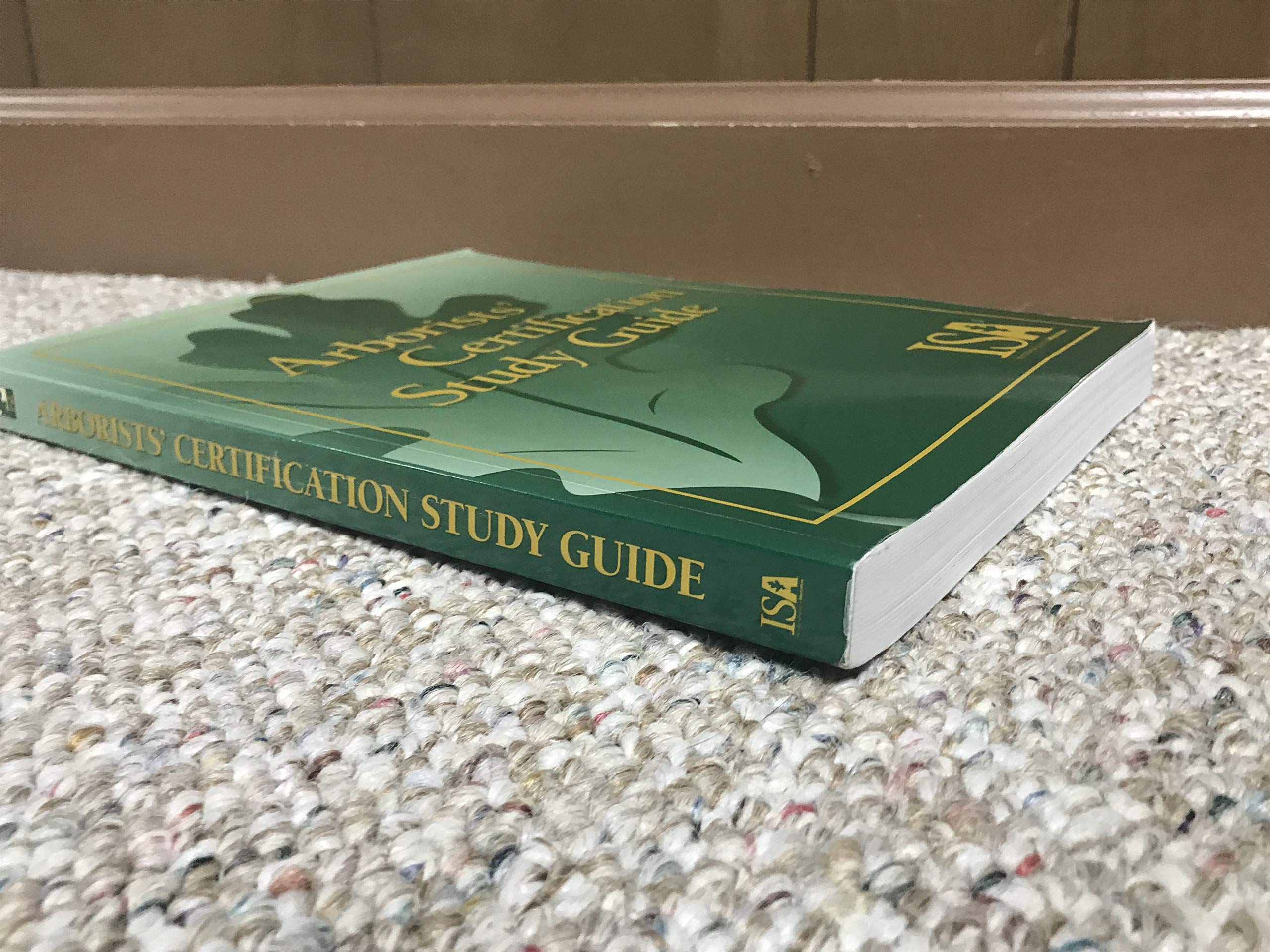 Arborists' Certification Study Guide,New
