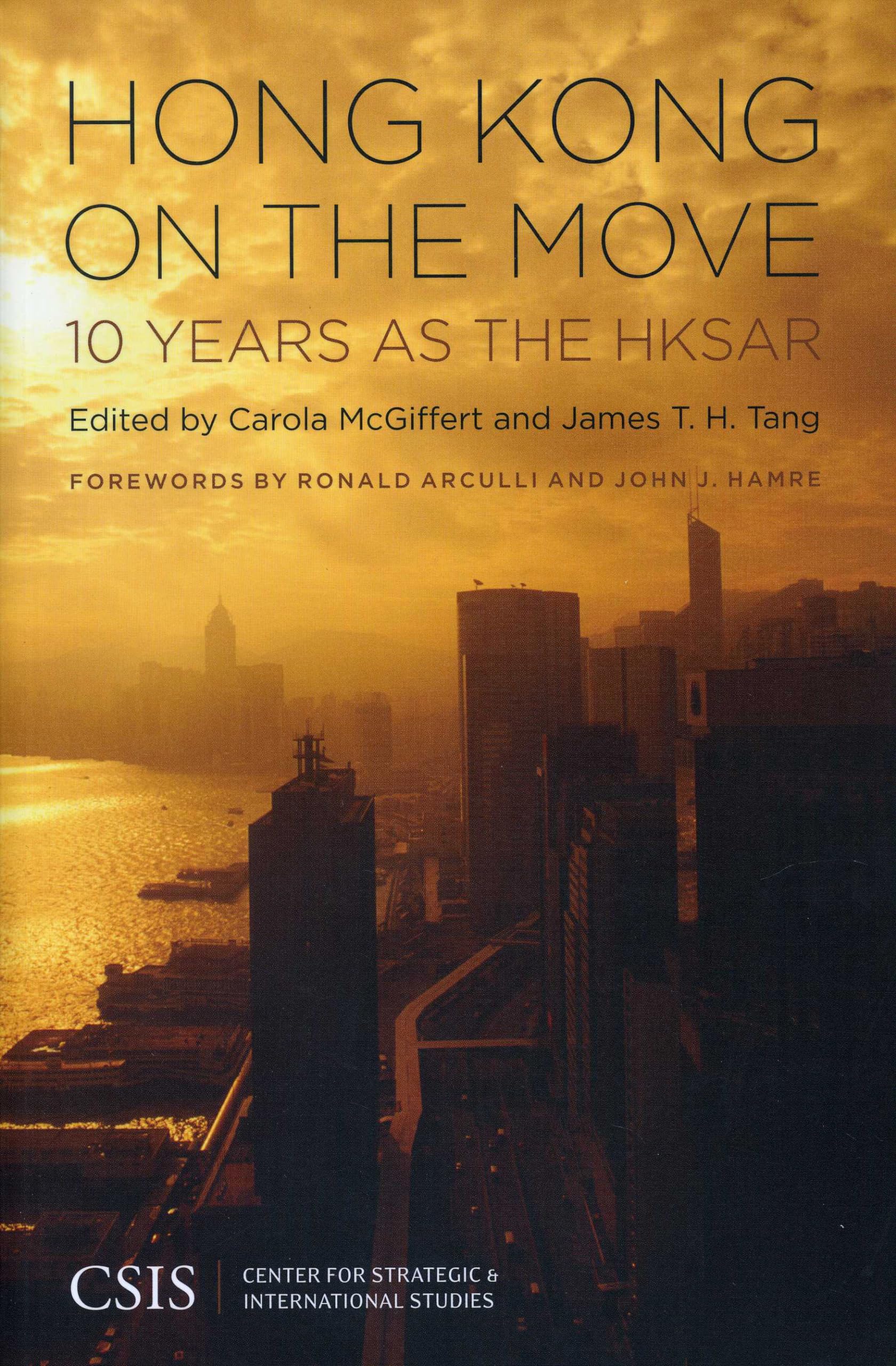 Hong Kong on the Move: 10 Years as the HKSAR (Significant Issues Series),Used
