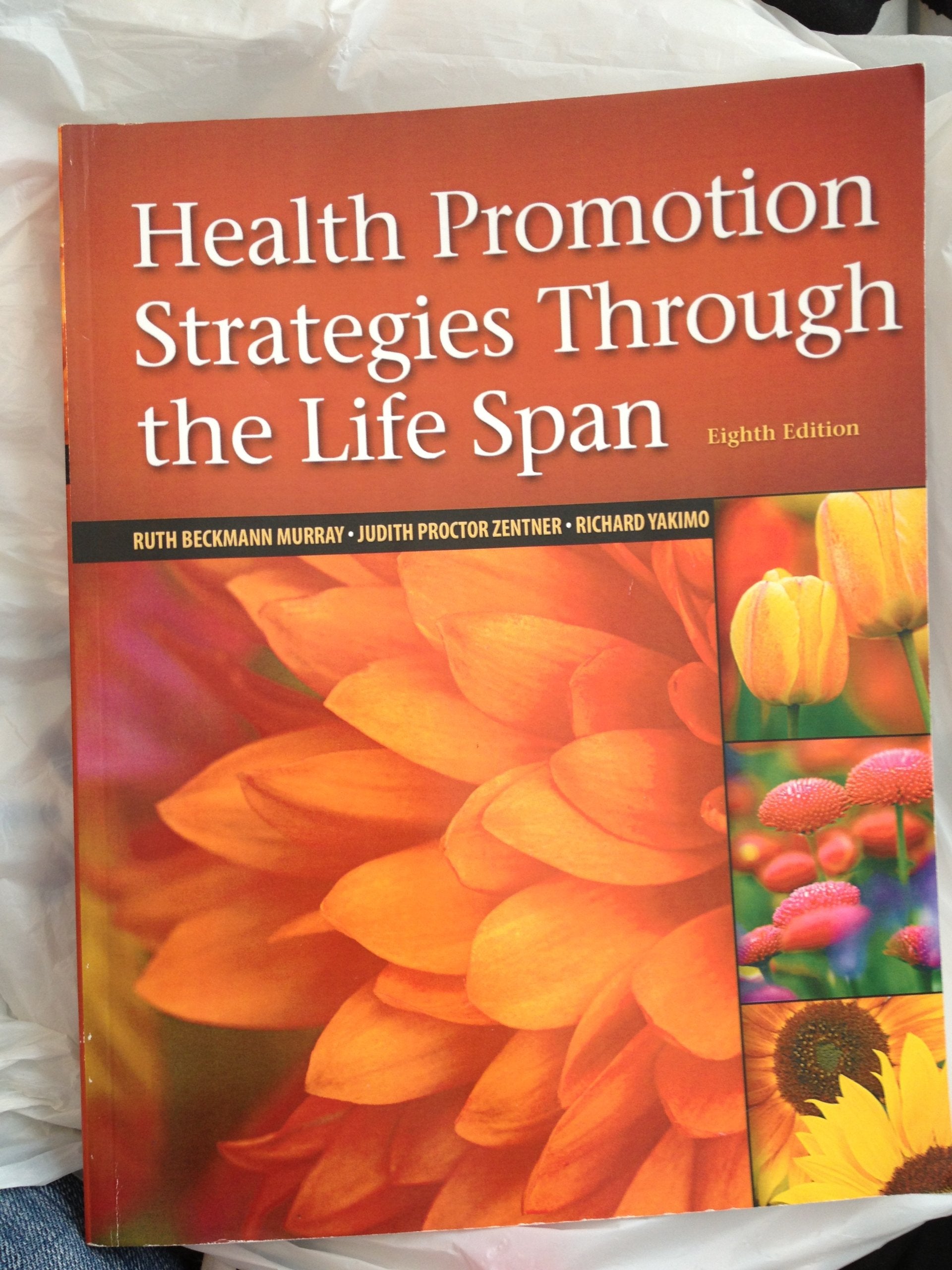 Health Promotion Strategies Through The Life Span,New