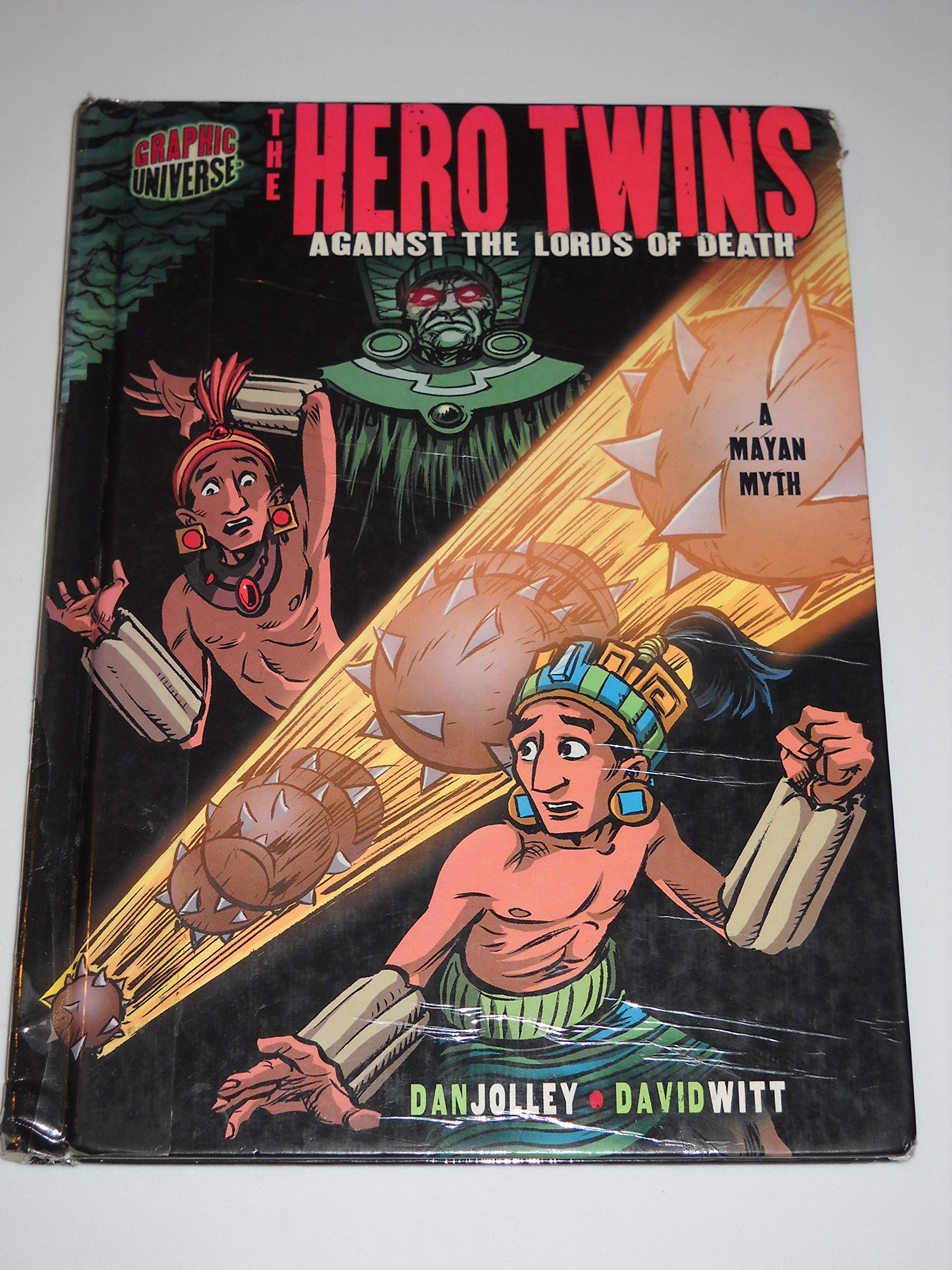 The Hero Twins: Against the Lords of Death: a Mayan Myth (Graphic Myths and Legends),Used