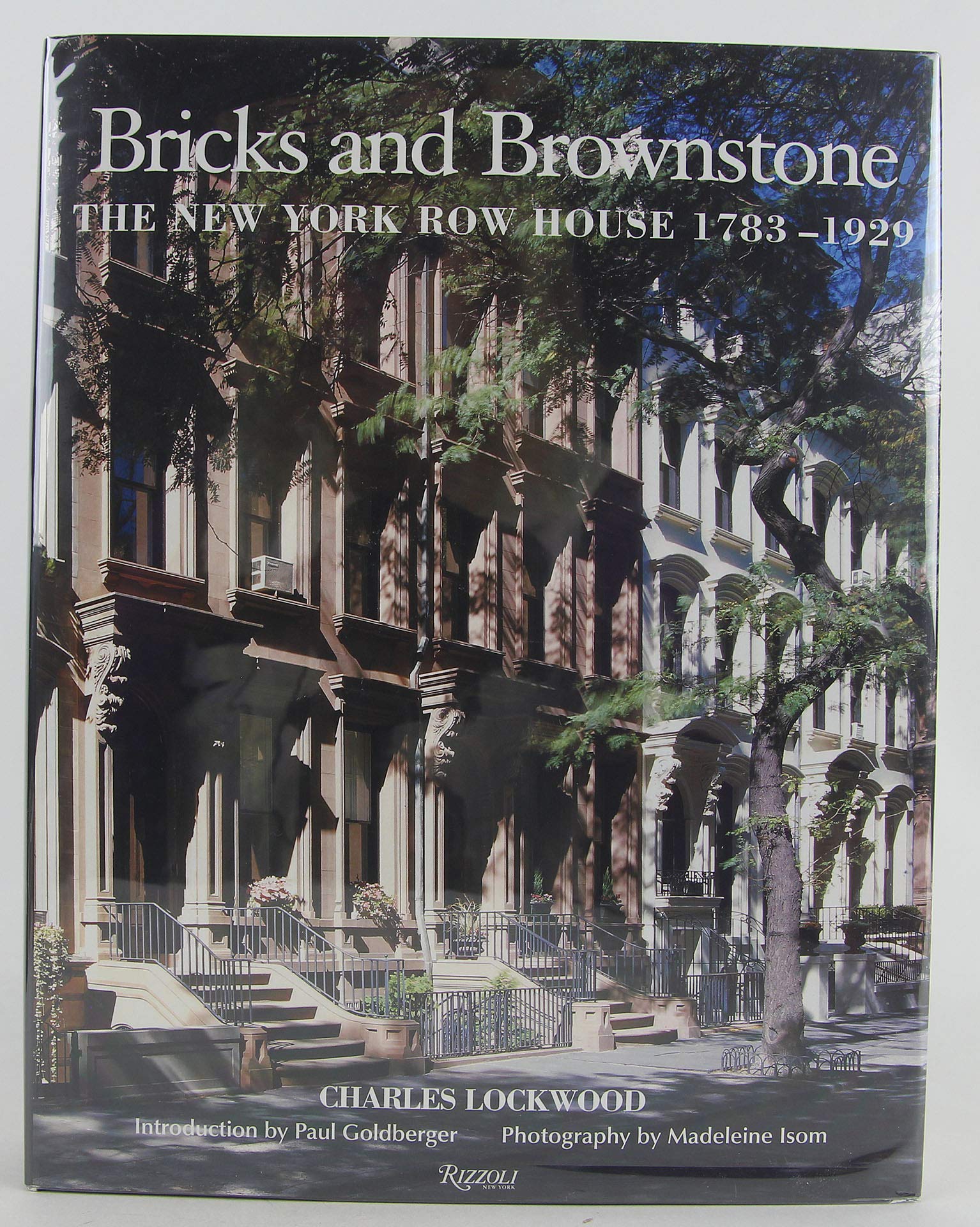 Bricks and Brownstone: The New York Row House 17831929 (Classical America Series in Art and Architecture)